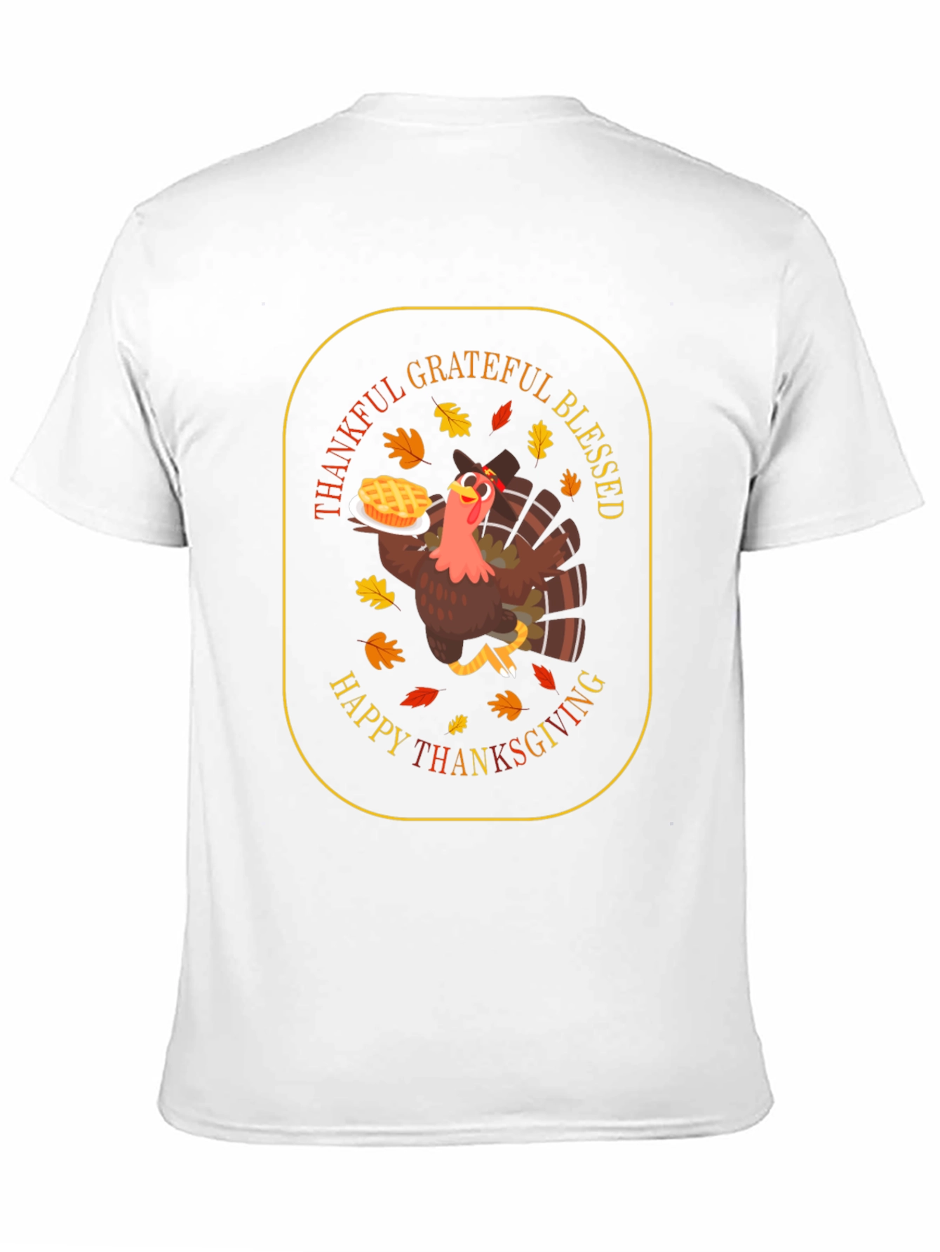 Thanksgiving Turkey T-Shirt: Grateful Blessed Happy