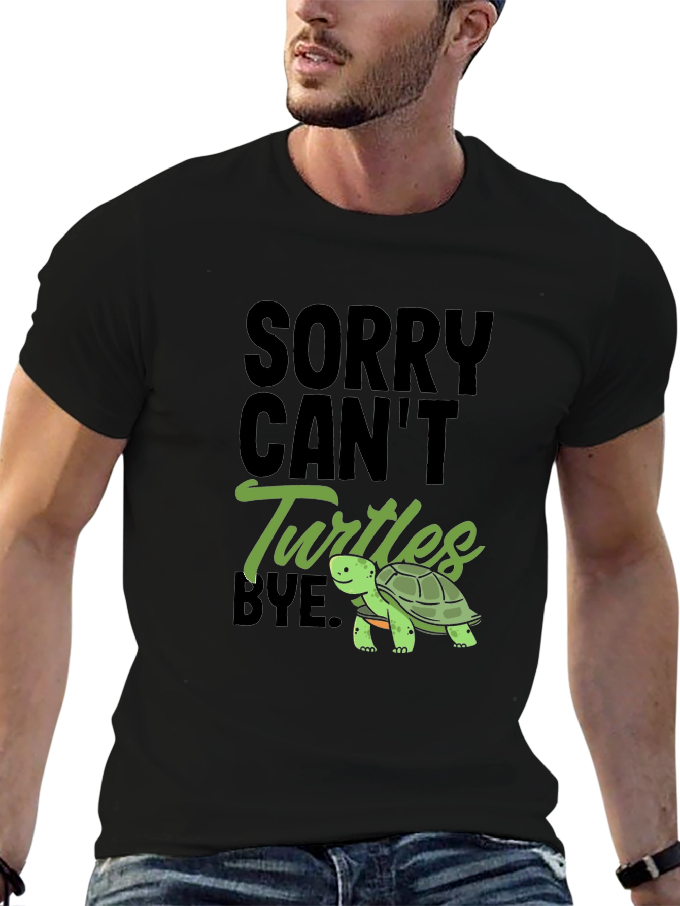Sorry Cant Turtles Bye Black T-Shirt