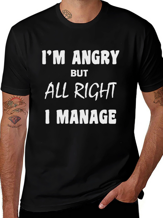 Im Angry But All Right Graphic T-Shirt