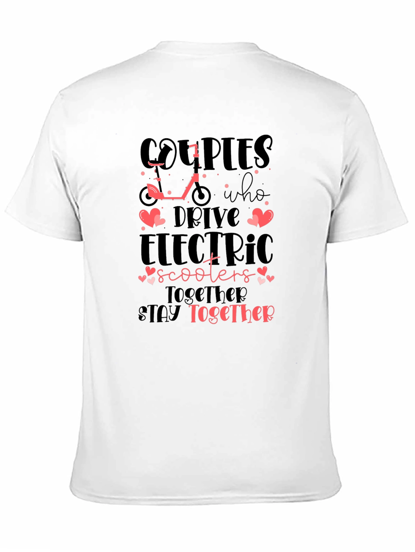Couples Electric Scooter T-Shirt - Together Forever!