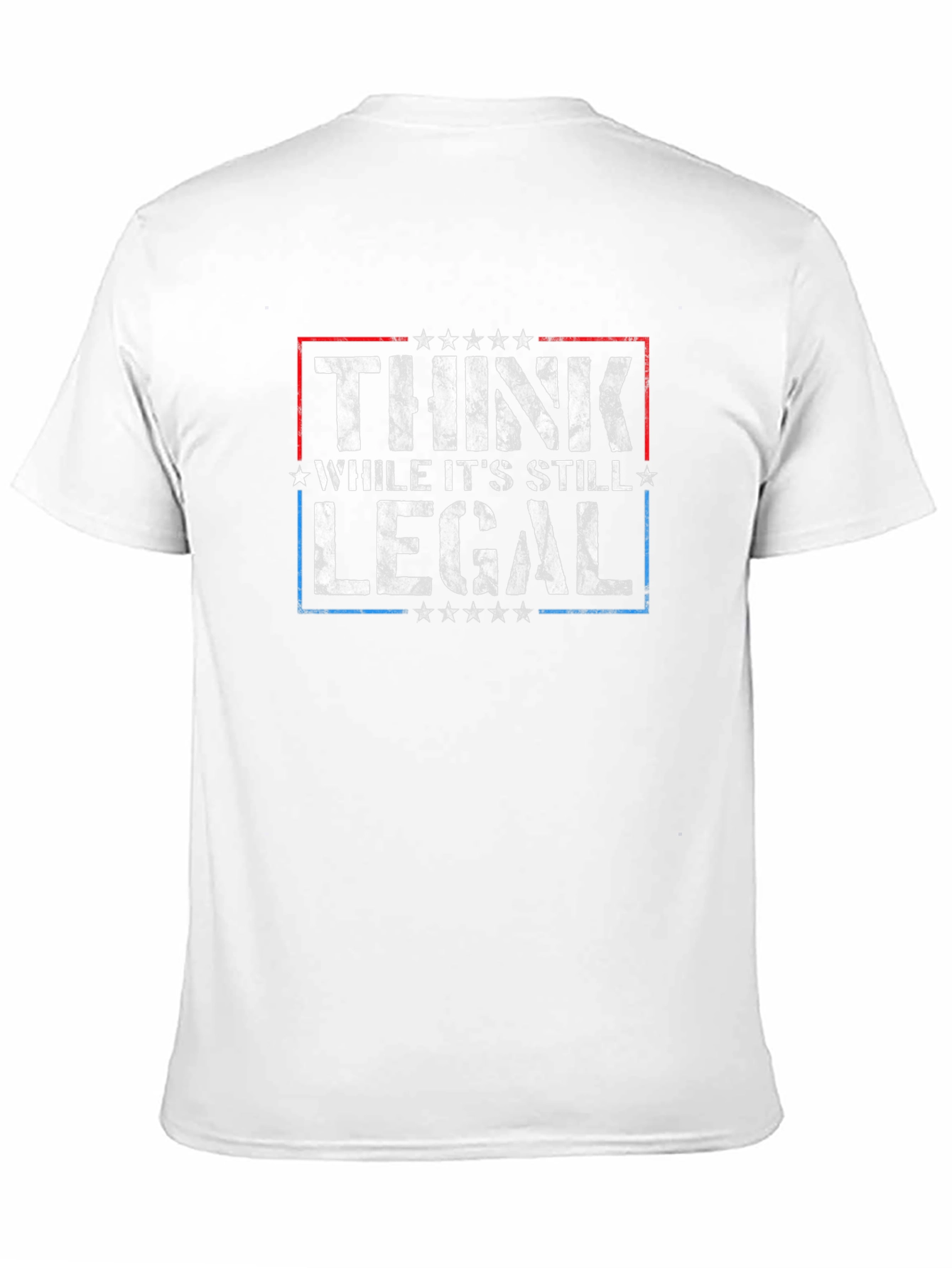 Think While Its Still Legal Graphic Tee