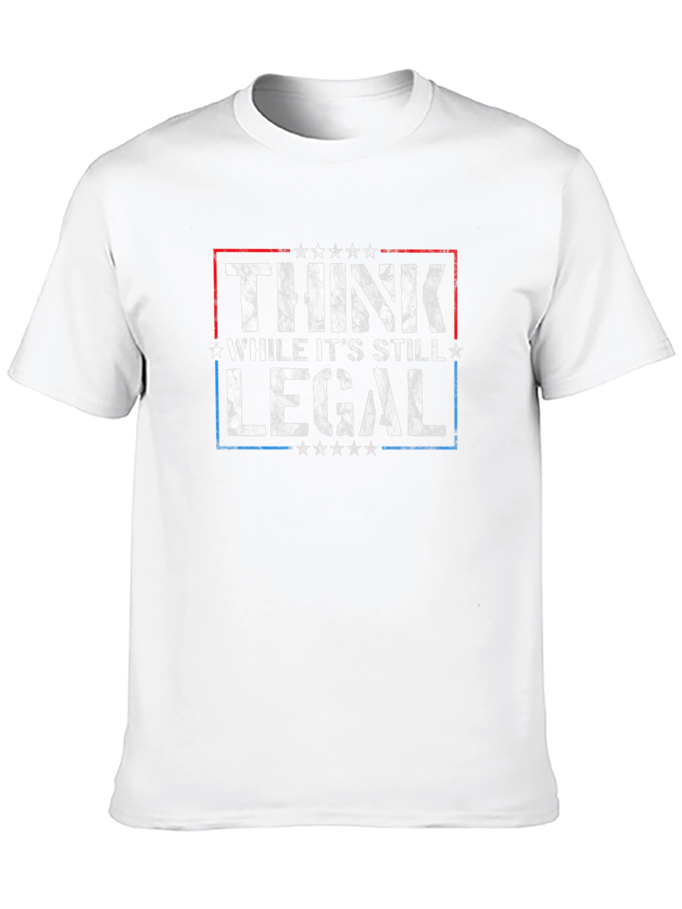 Think While Its Still Legal Graphic Tee