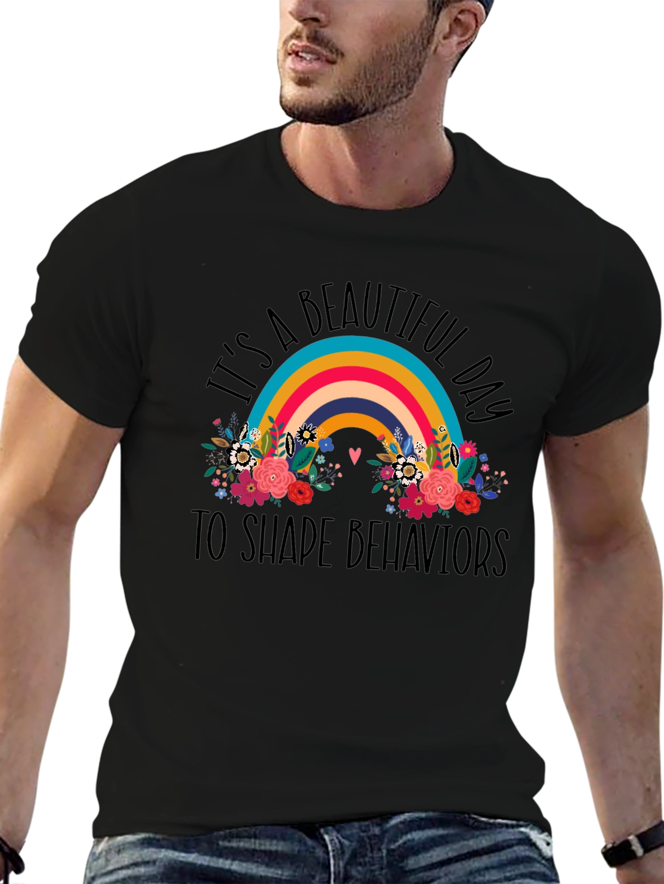 Beautiful Day to Shape Behaviors Graphic Tee