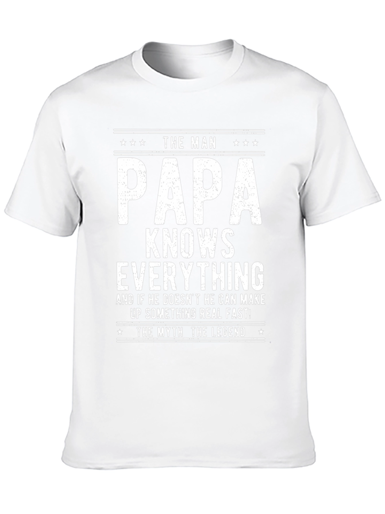 The Man Papa Knows Everything T-Shirt