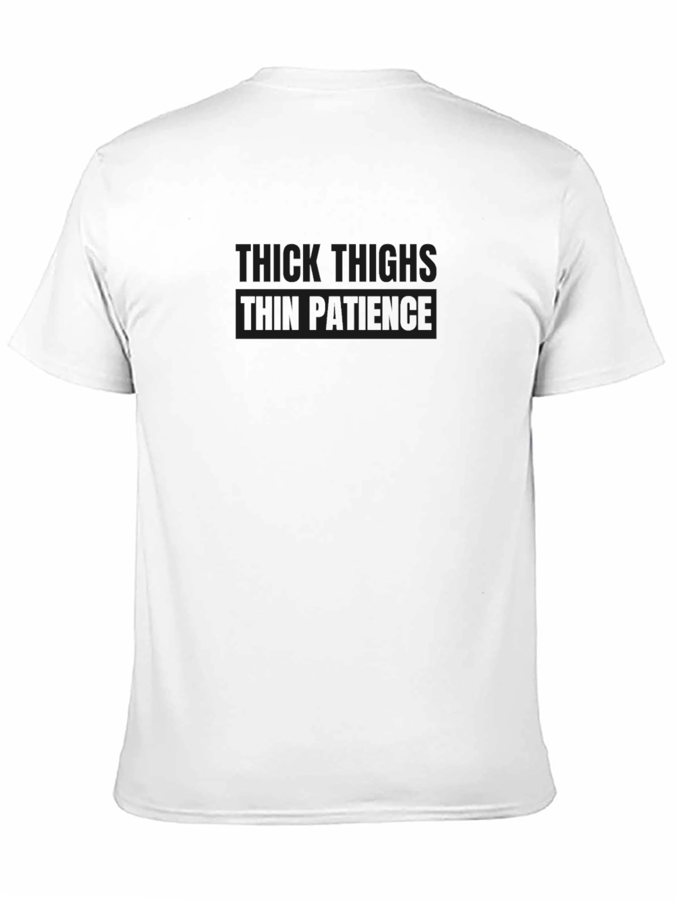 Mens Black T-Shirt: Thick Thighs Thin Patience Slogan