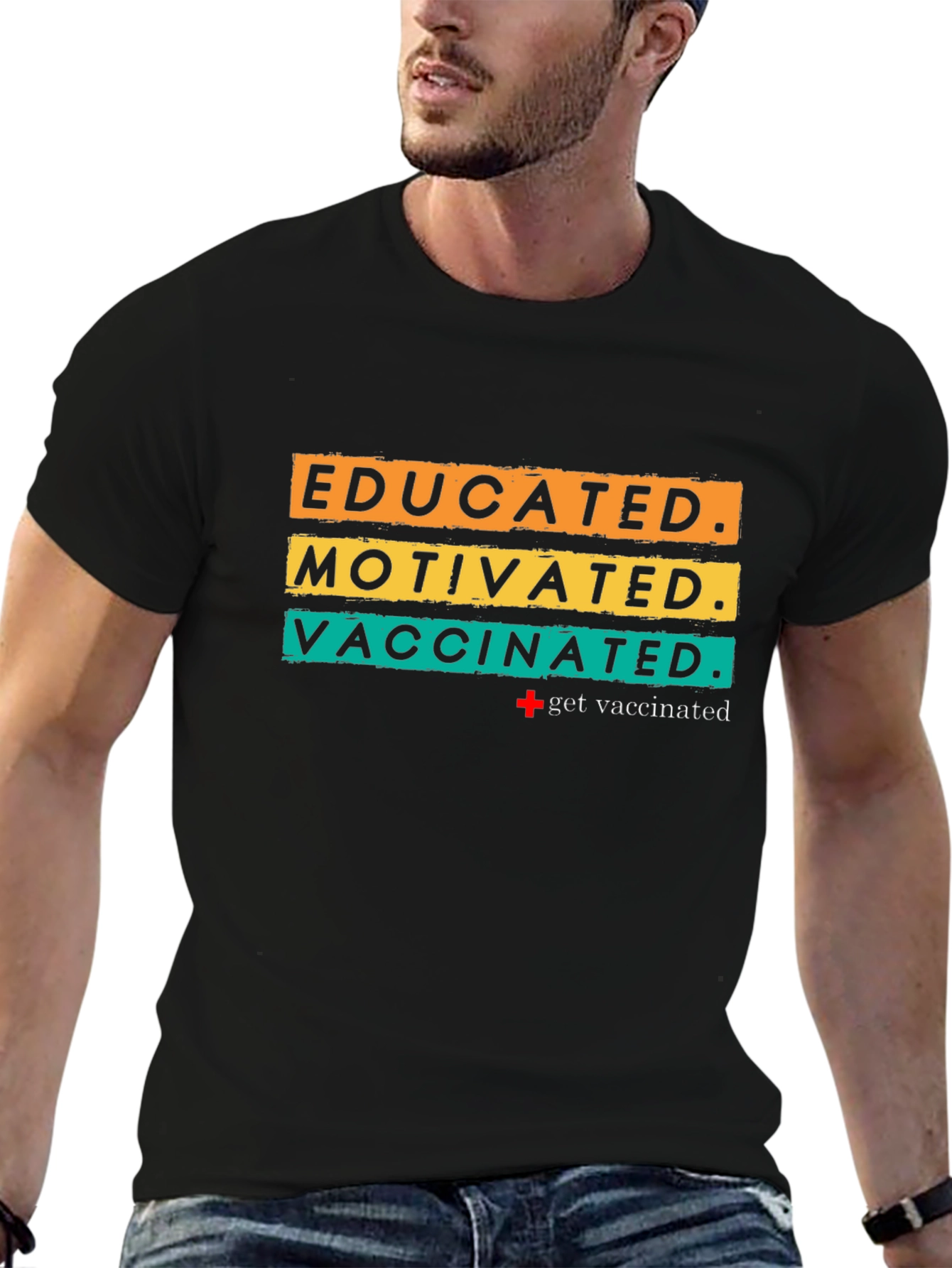 Educated Motivated Vaccinated T-Shirt