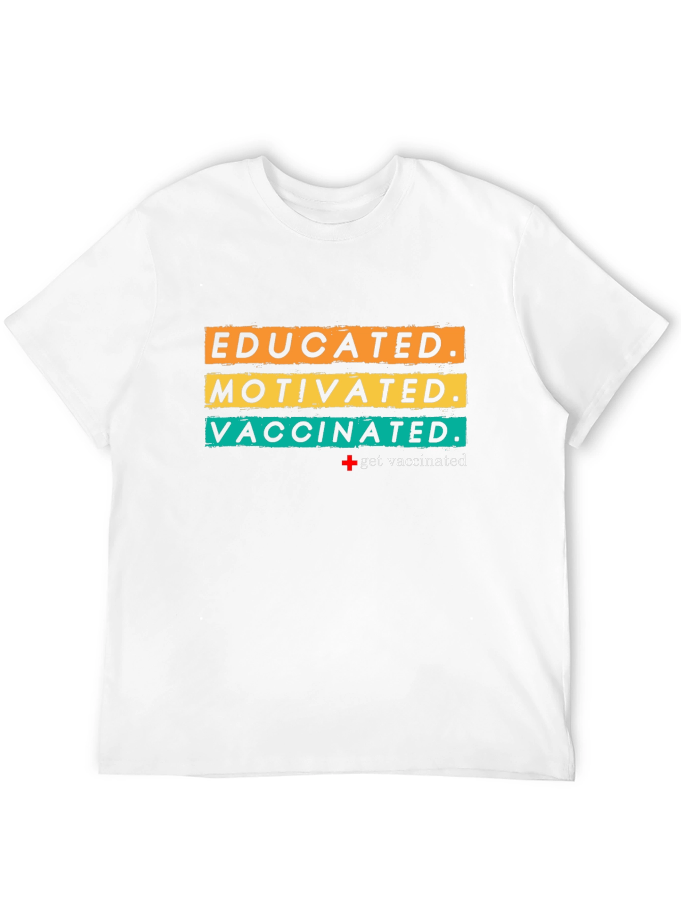 Educated Motivated Vaccinated T-Shirt