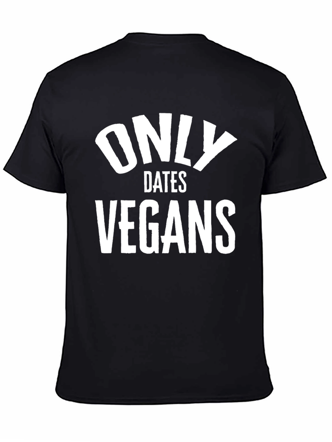 Only Dates Vegans Graphic Tee