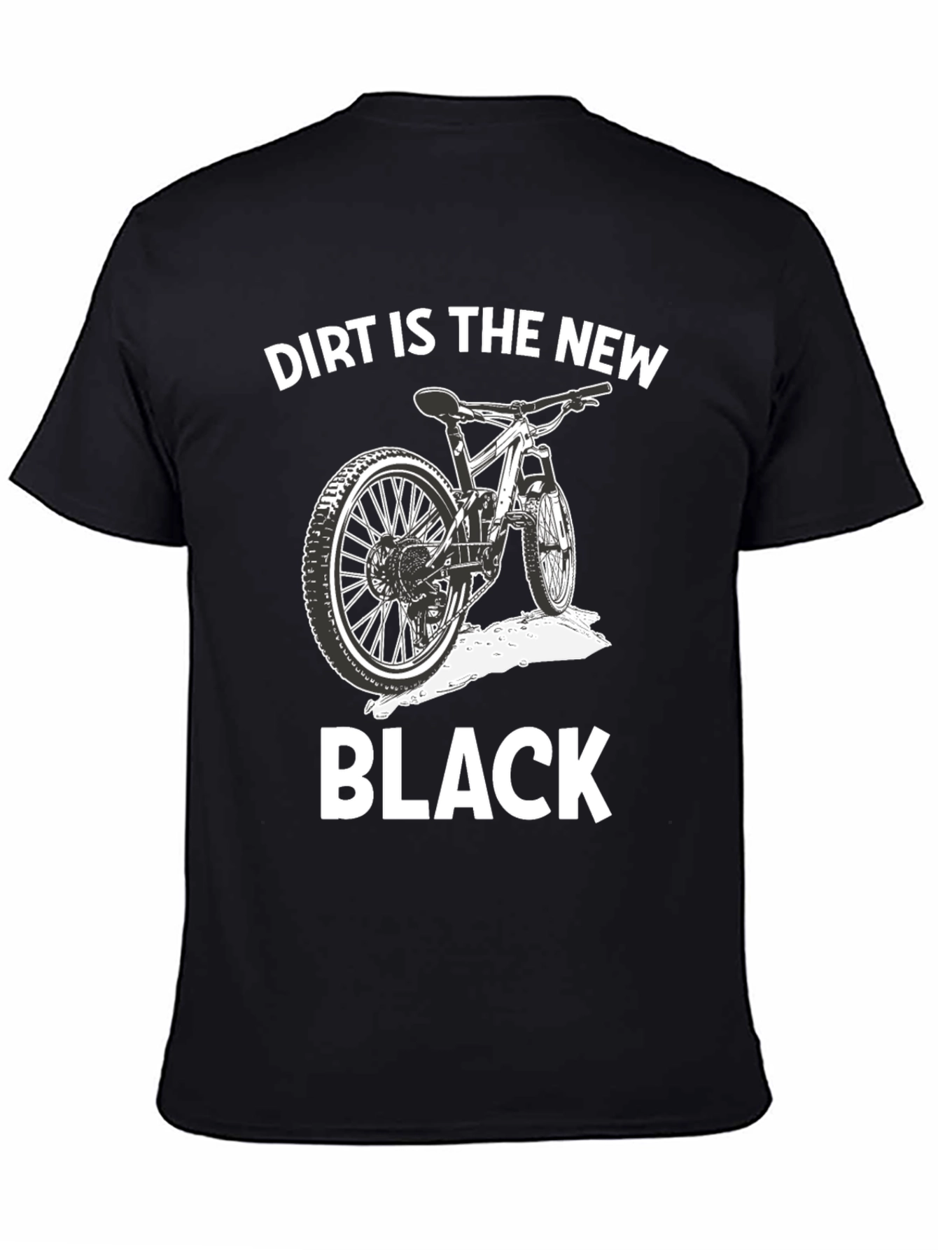 Dirt is the New Black Tee