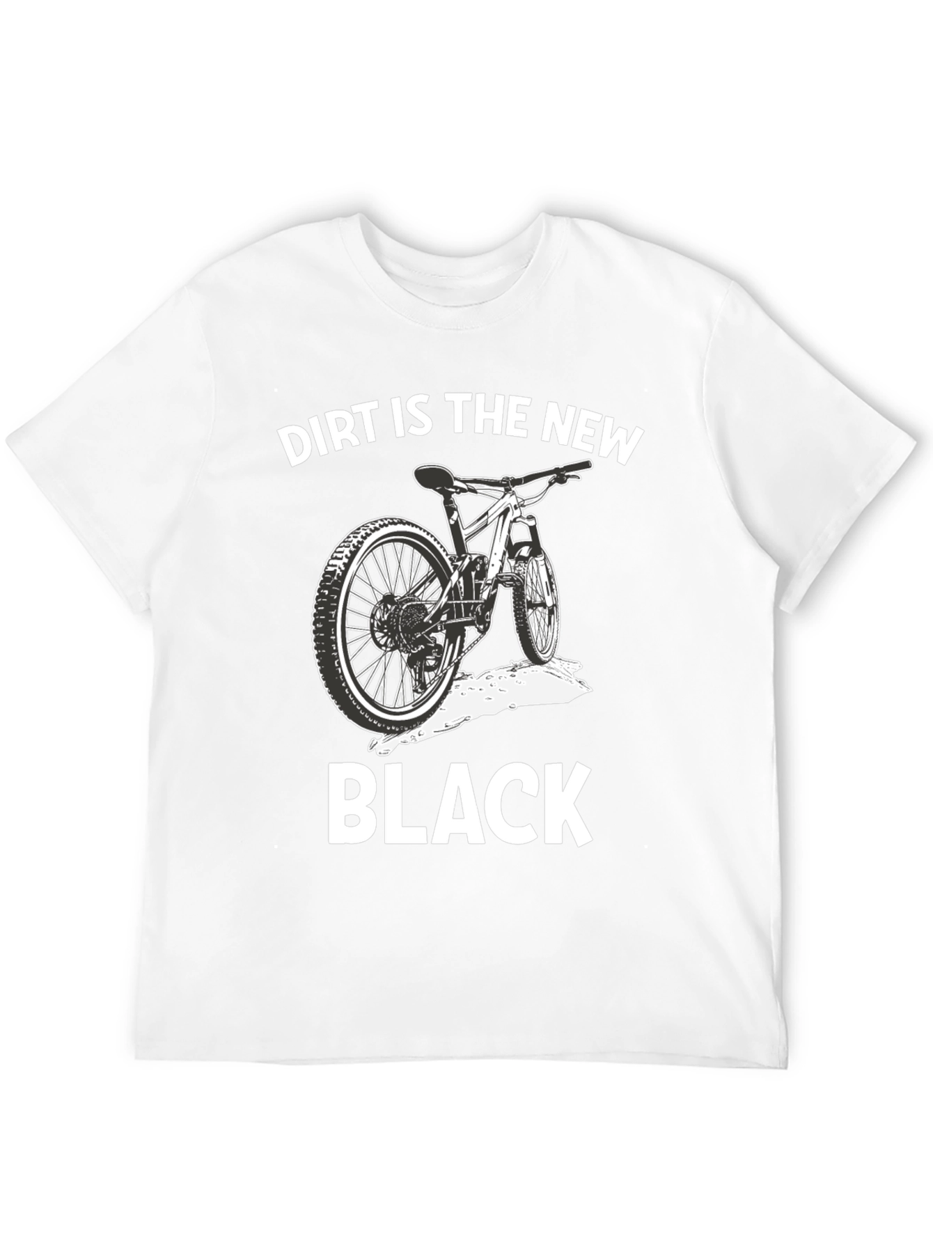 Dirt is the New Black Tee