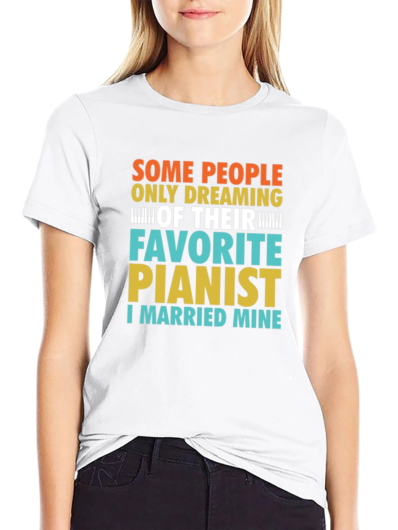 Funny Pianist T-Shirt - I Married Mine!