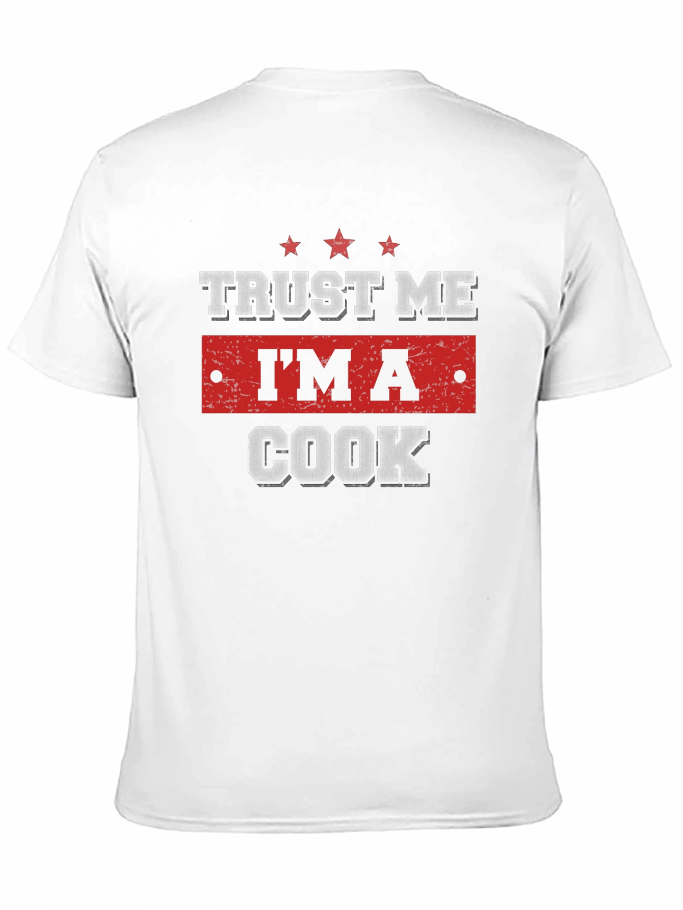 Trust Me Im A Cook T-Shirt