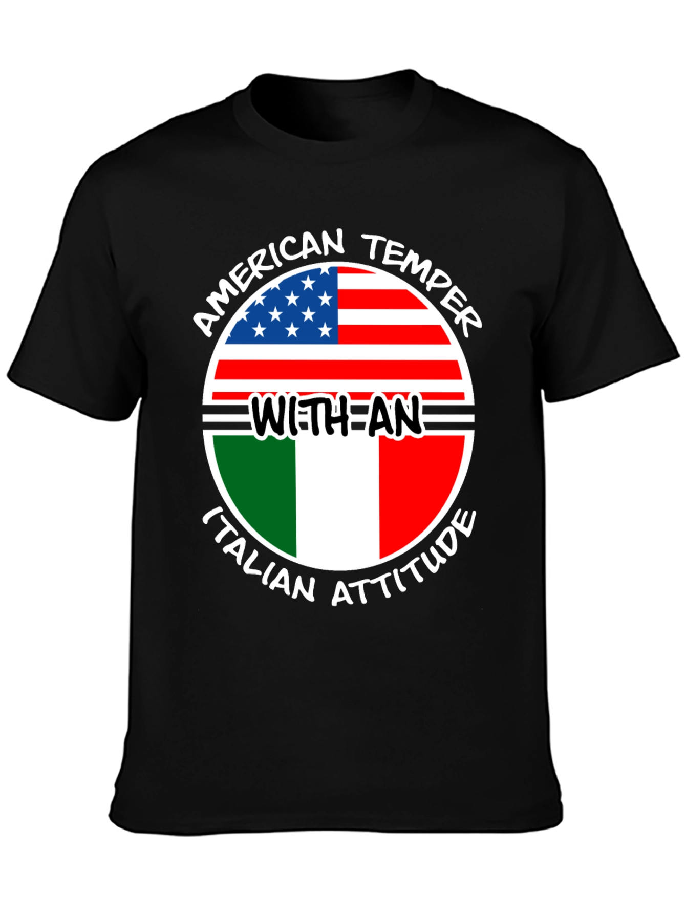American Temper Italian Attitude T-Shirt