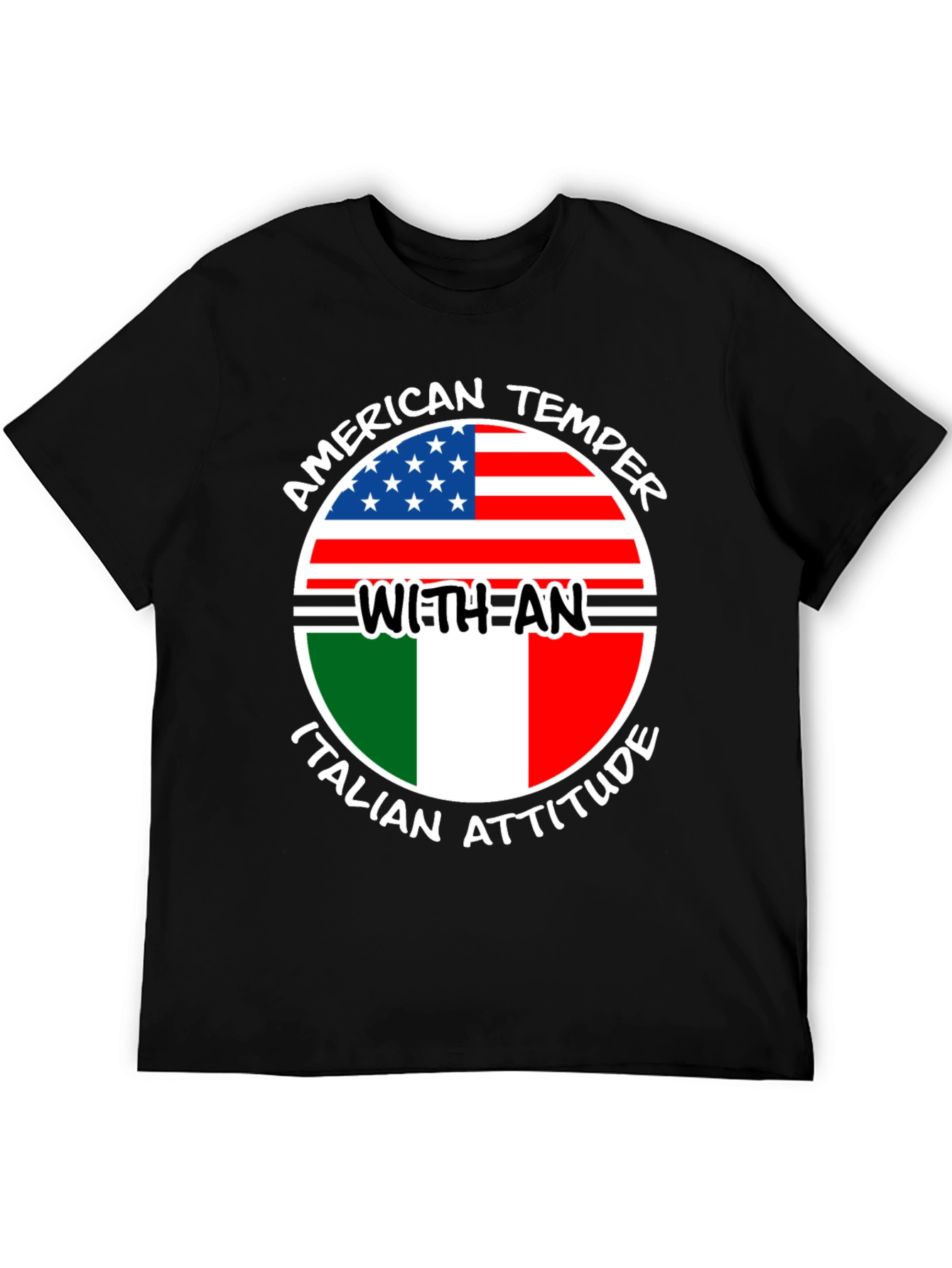 American Temper Italian Attitude T-Shirt