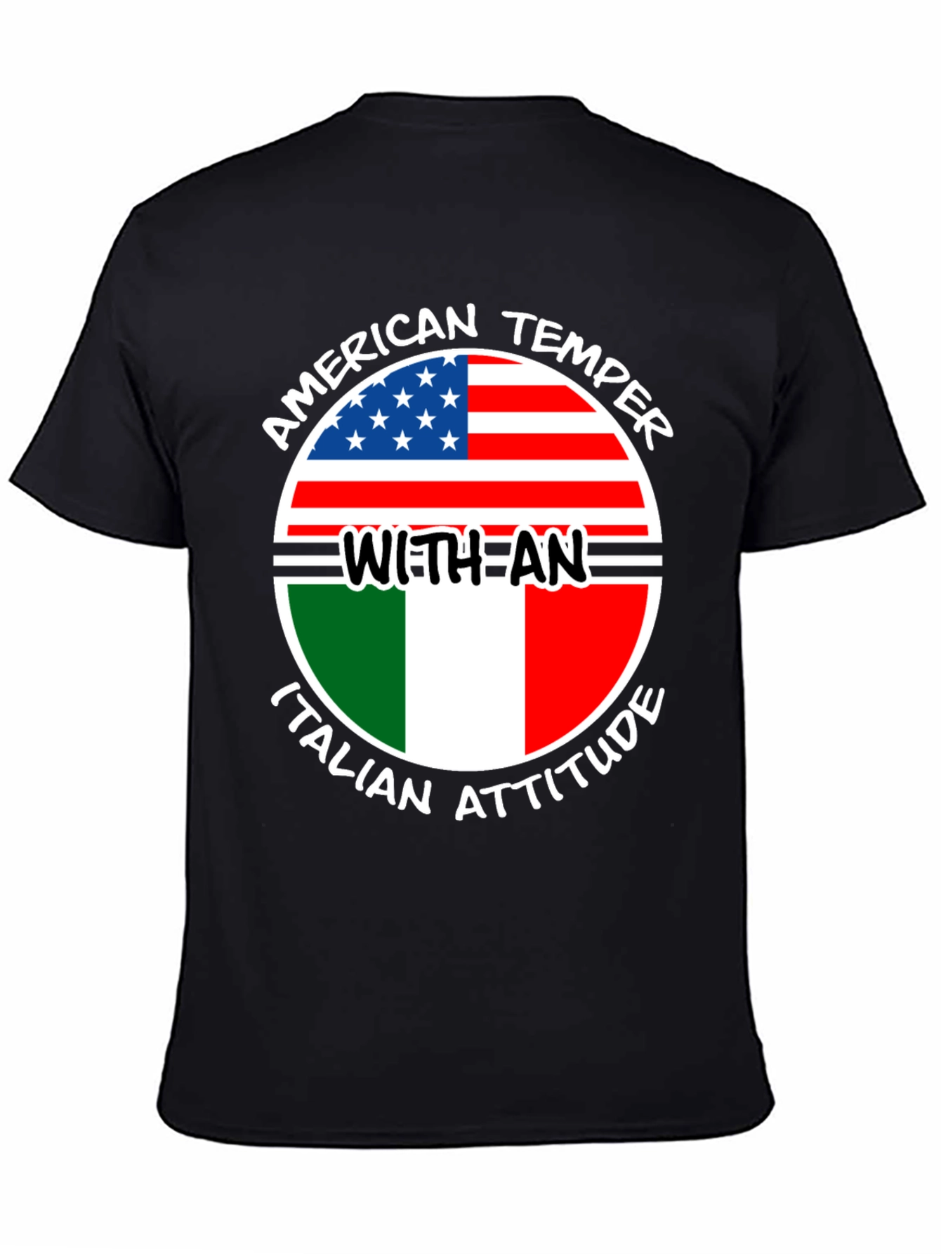 American Temper Italian Attitude T-Shirt