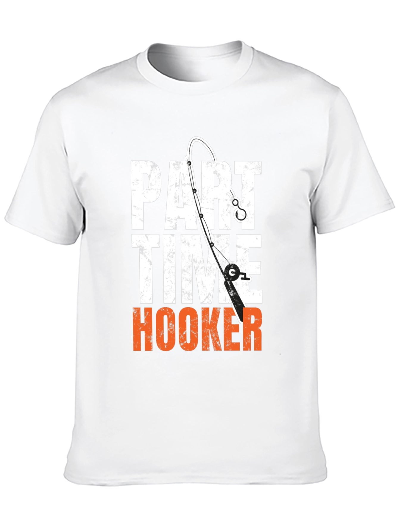 Part Time Hooker Fishing T-Shirt