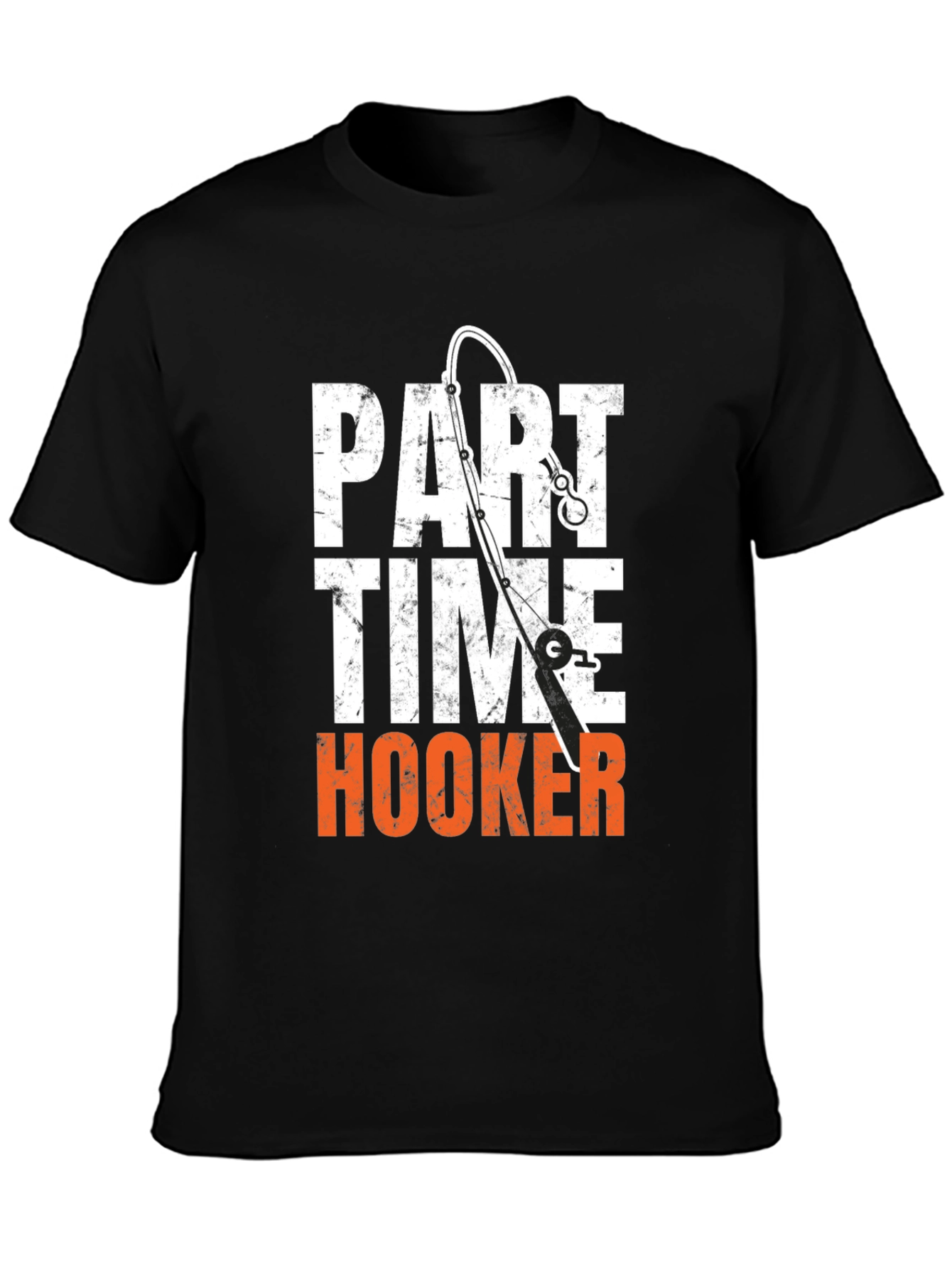 Part Time Hooker Fishing T-Shirt