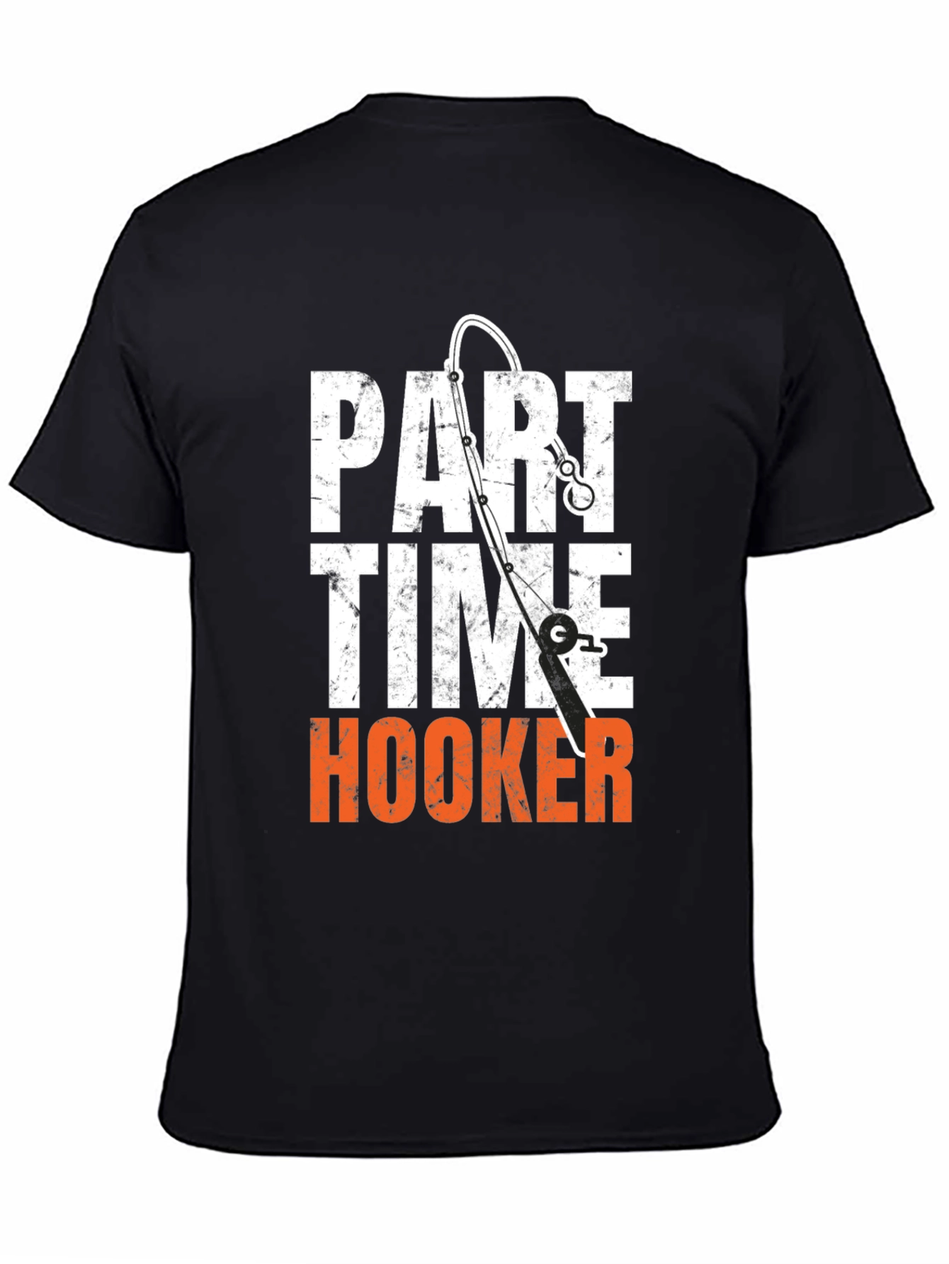 Part Time Hooker Fishing T-Shirt
