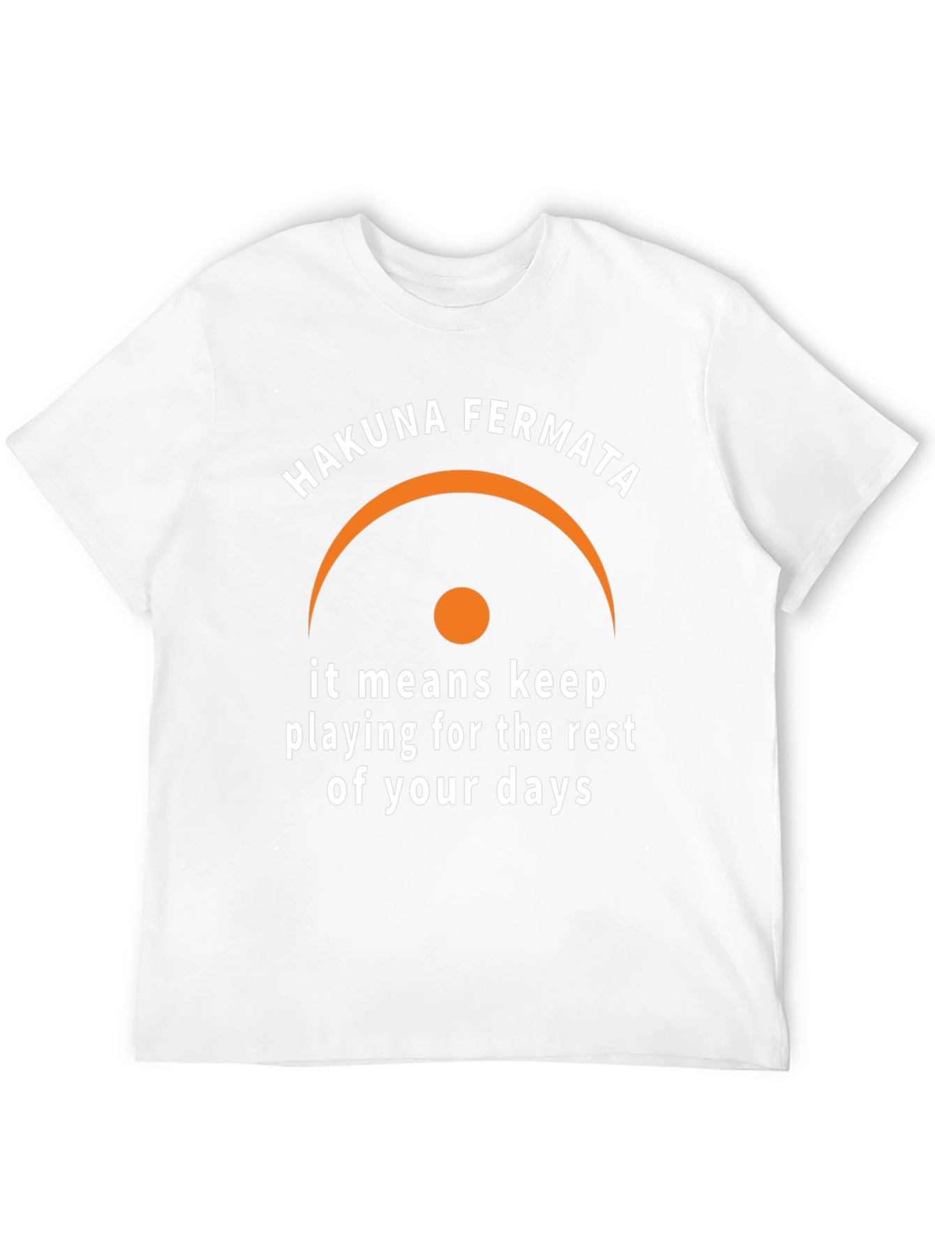 Hakuna Fermata Funny Music T-Shirt