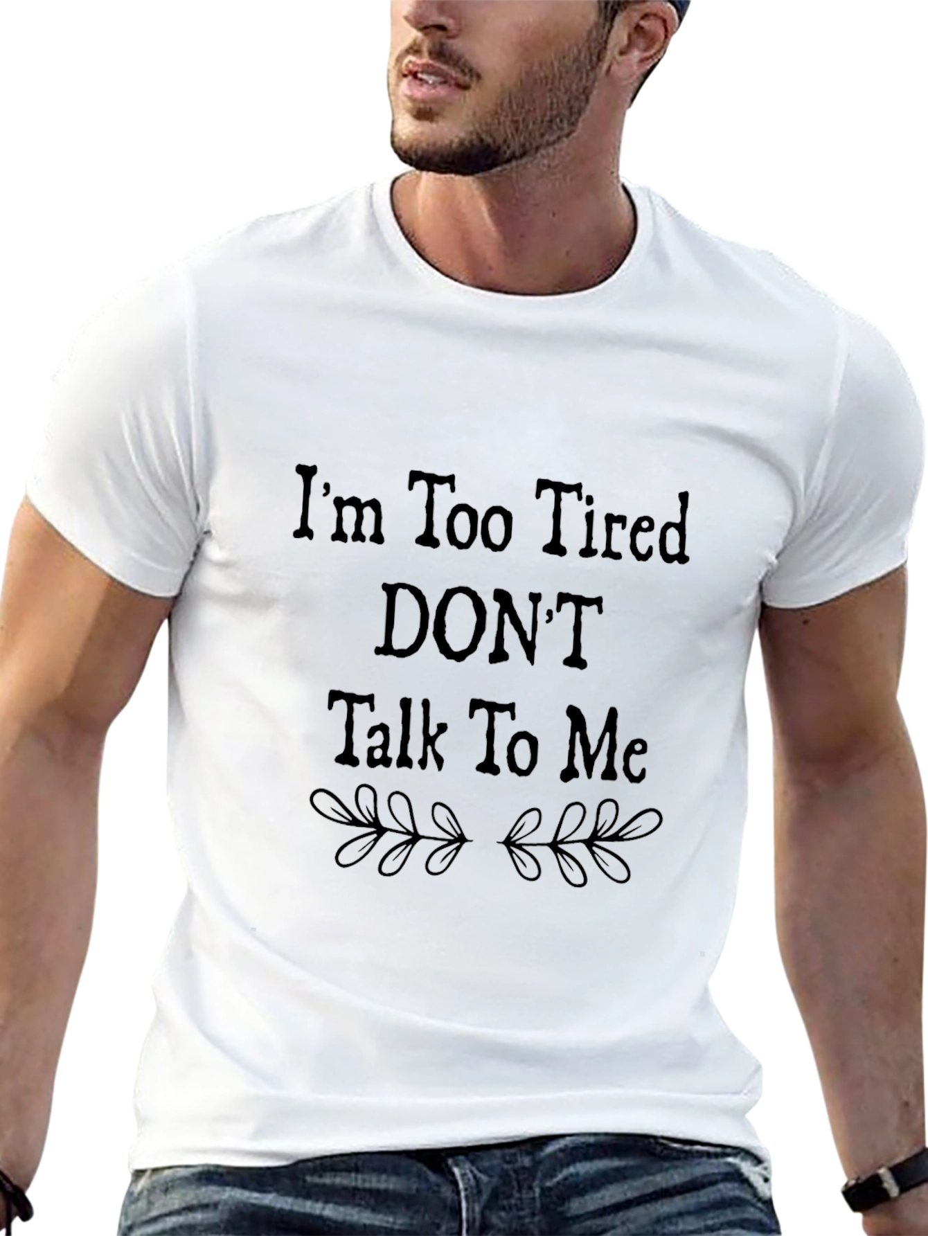 Im Too Tired Graphic T-Shirt