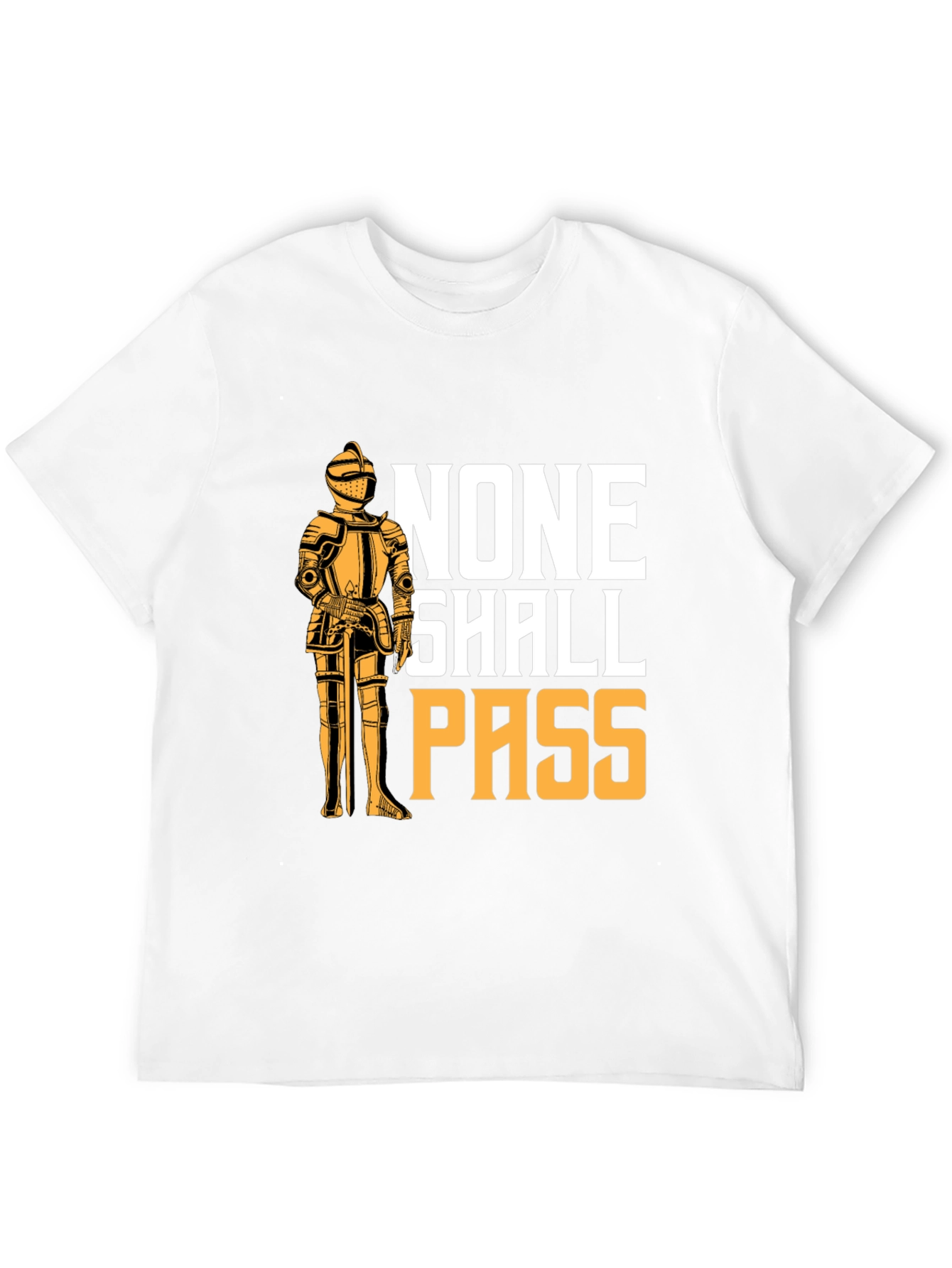 None Shall Pass T-Shirt