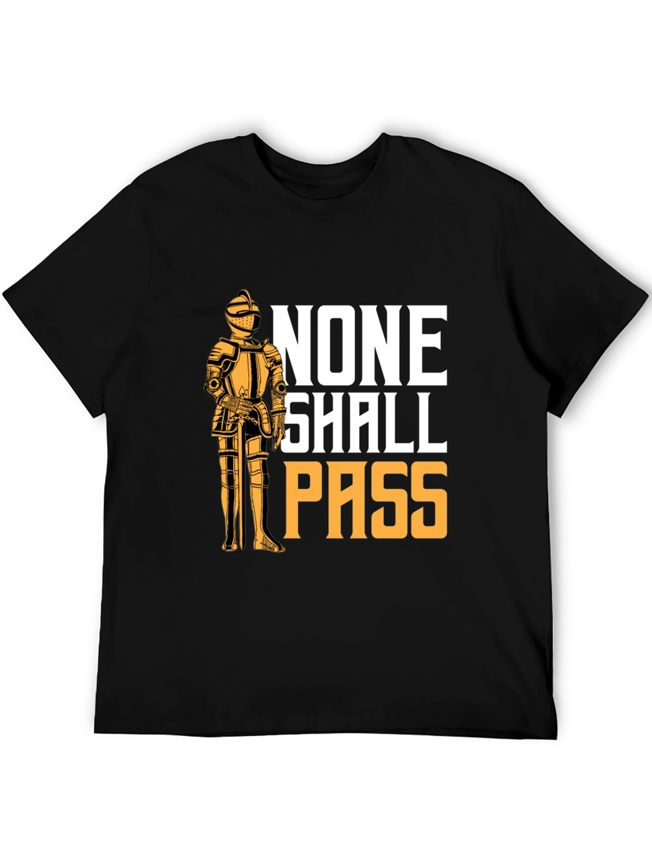 None Shall Pass T-Shirt