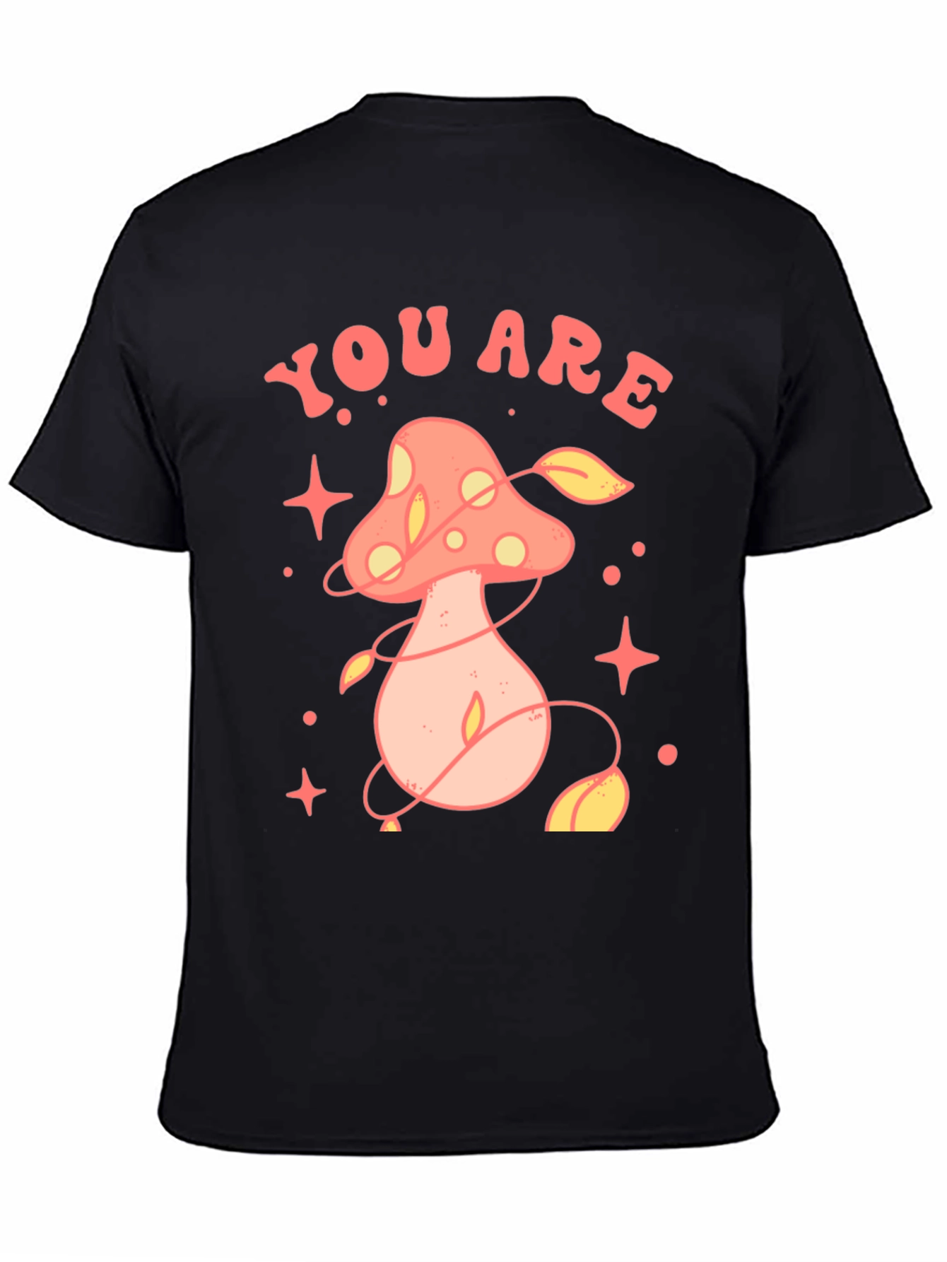 You Are Magic Mushroom Graphic Tee