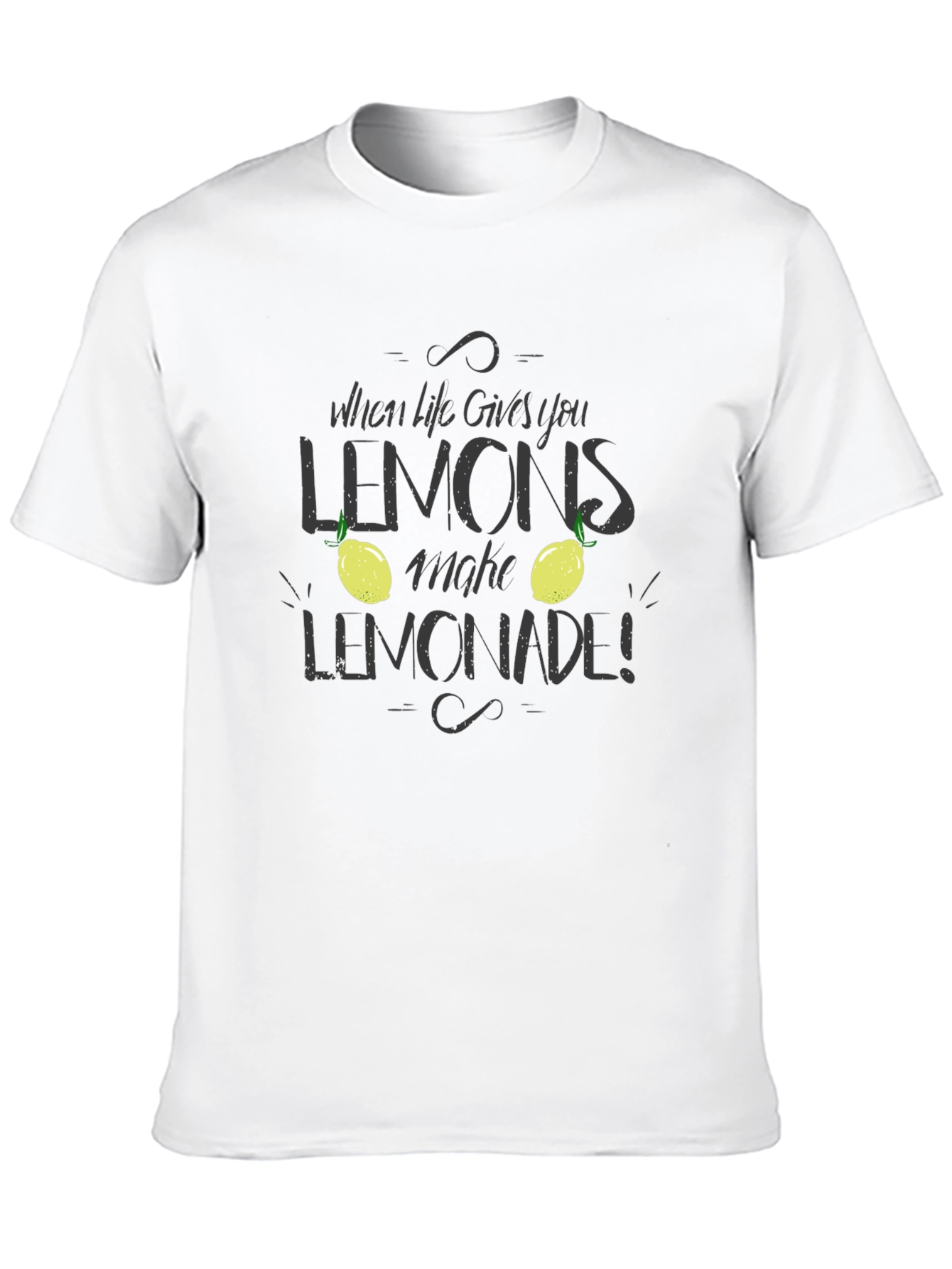 When Life Gives You Lemons T-Shirt