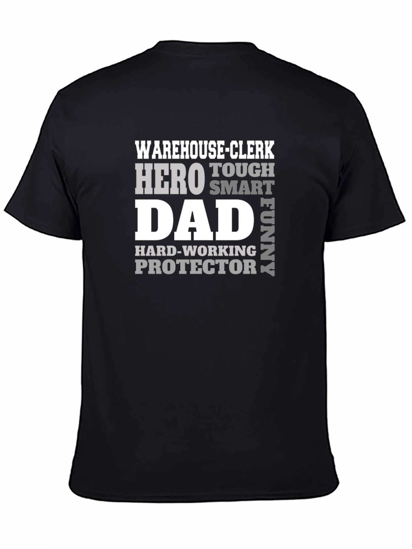 Warehouse Clerk Dad T-Shirt - Hero Protector Funny