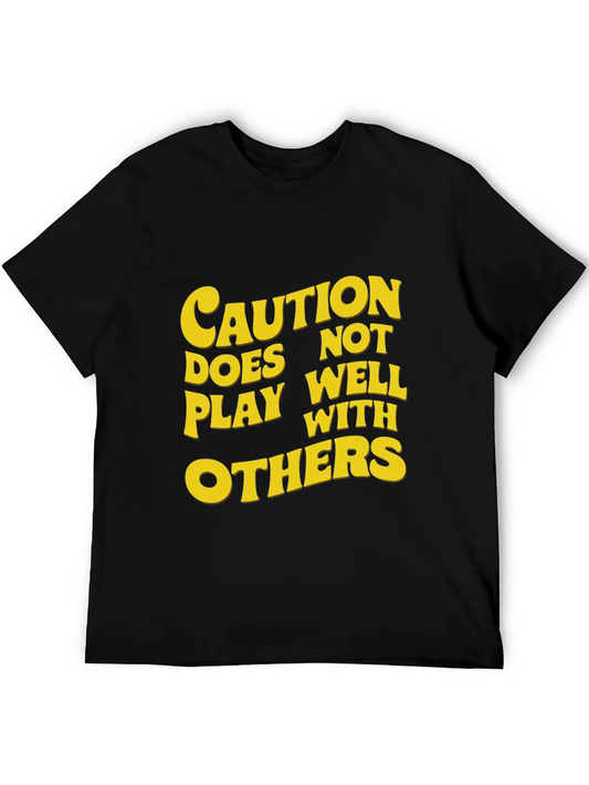 Caution - Does Not Play Well With Others Graphic Tee