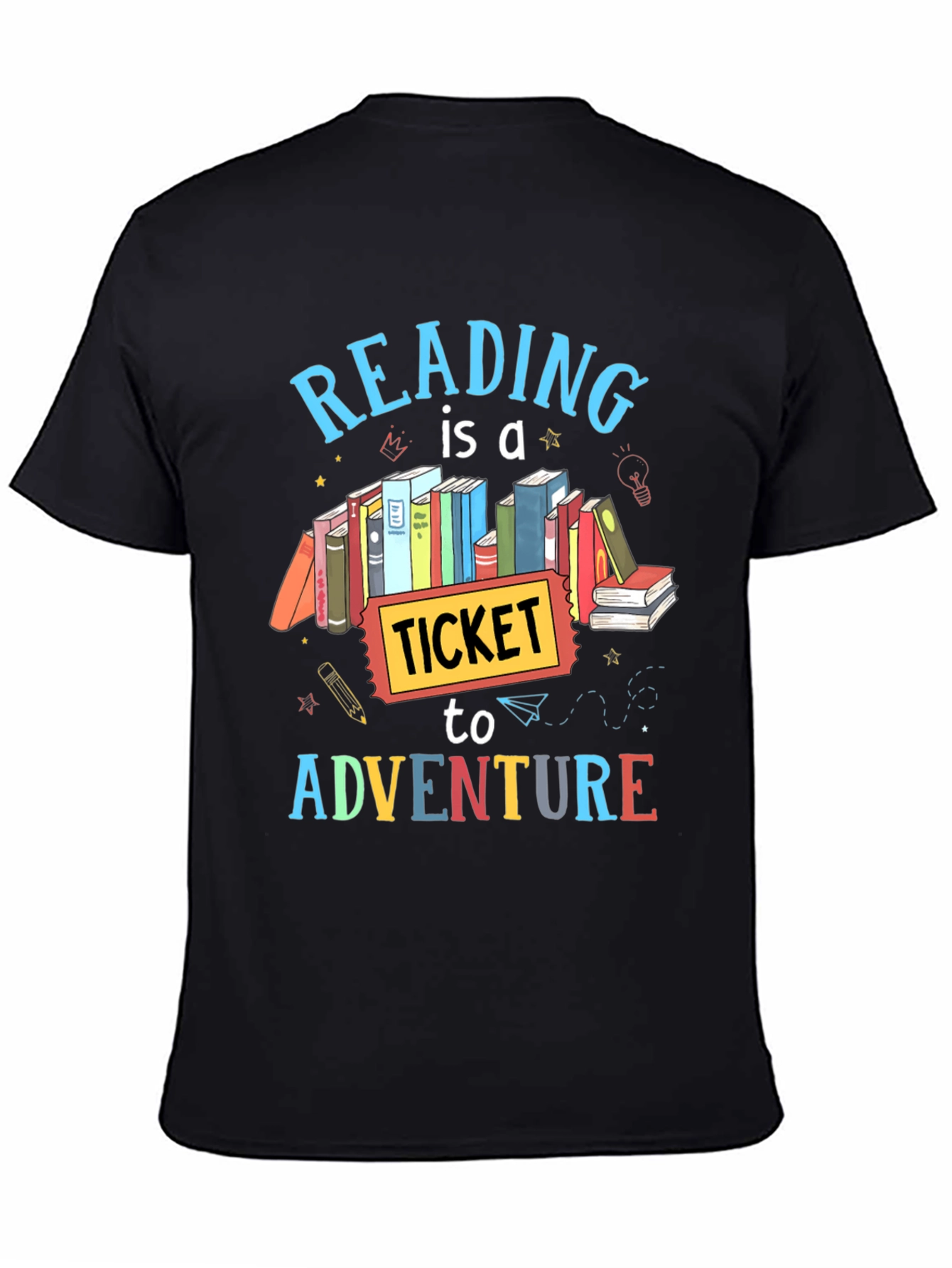 Reading is a Ticket to Adventure T-Shirt