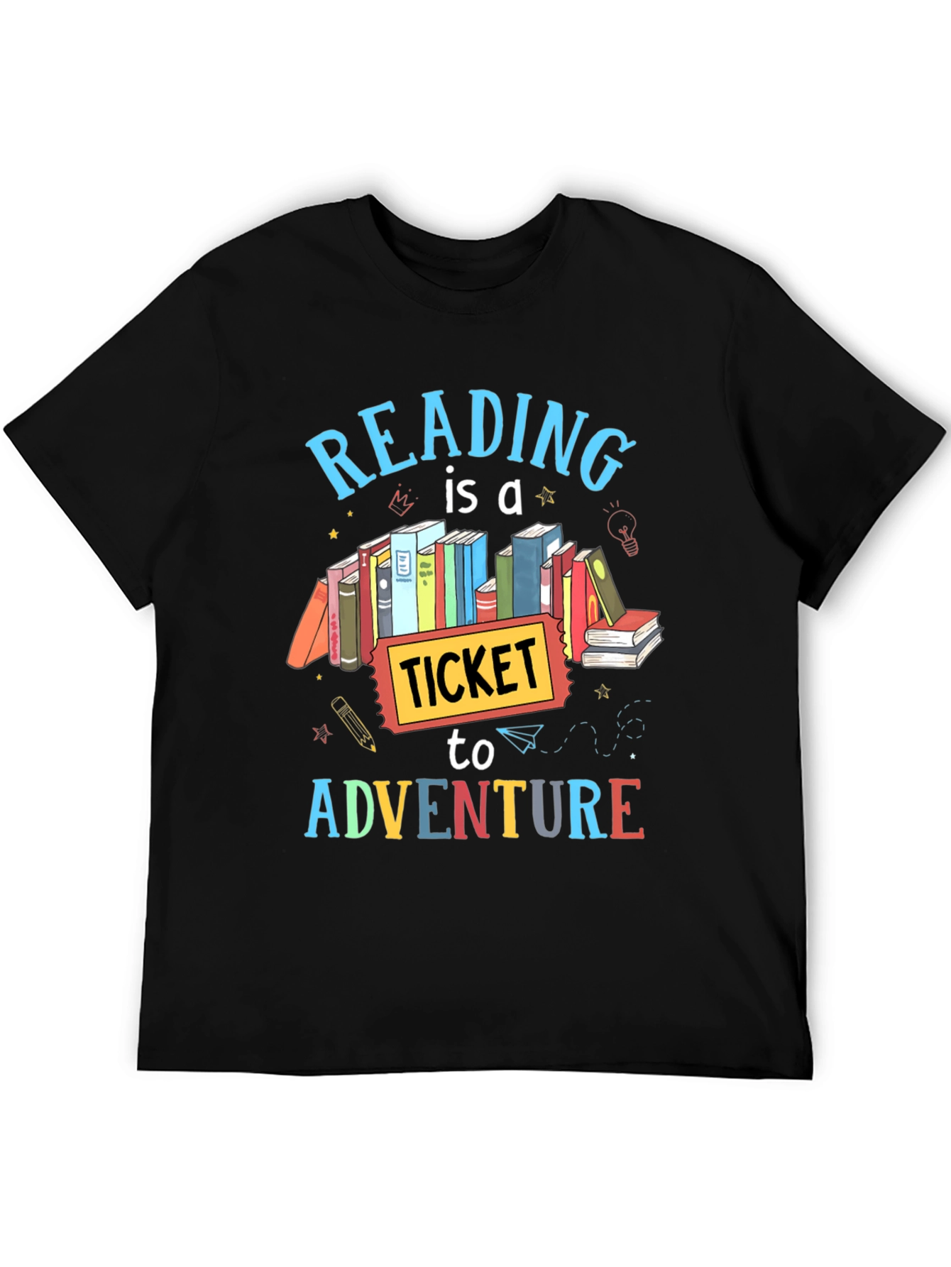 Reading is a Ticket to Adventure T-Shirt