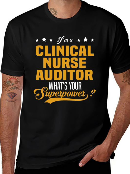 Clinical Nurse Auditor Superpower T-Shirt