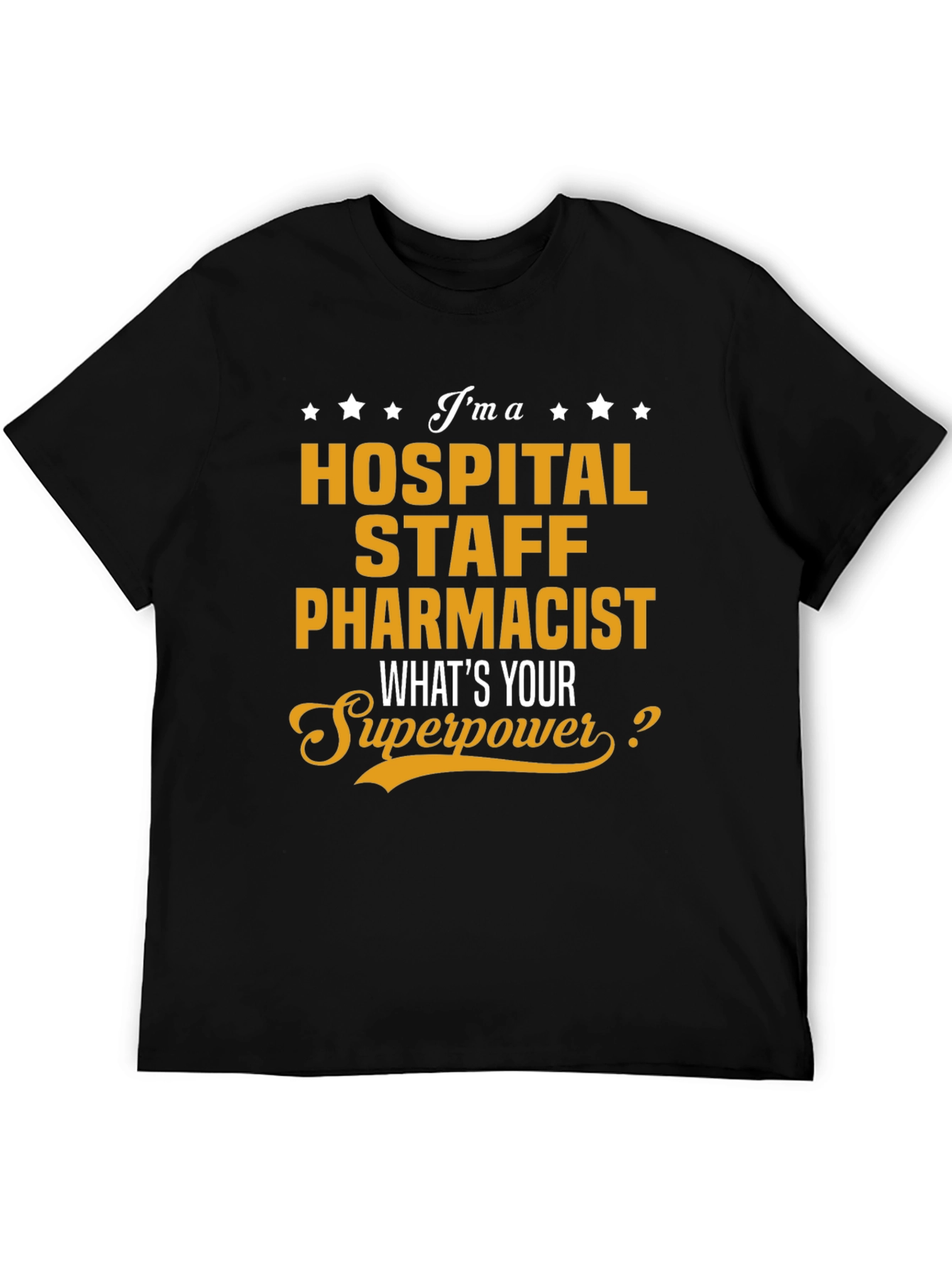 Hospital Staff Pharmacist Superpower T-Shirt