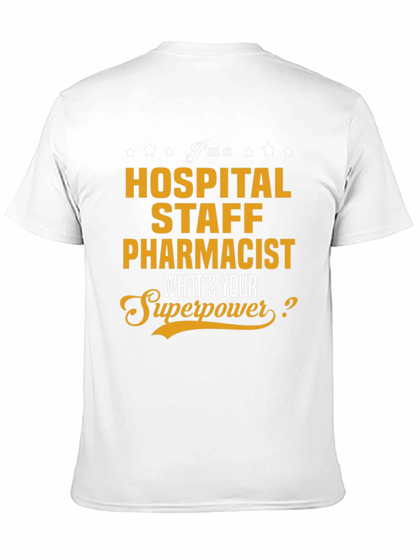 Hospital Staff Pharmacist Superpower T-Shirt