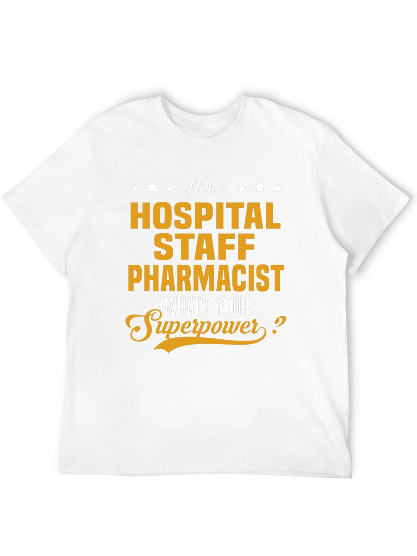 Hospital Staff Pharmacist Superpower T-Shirt
