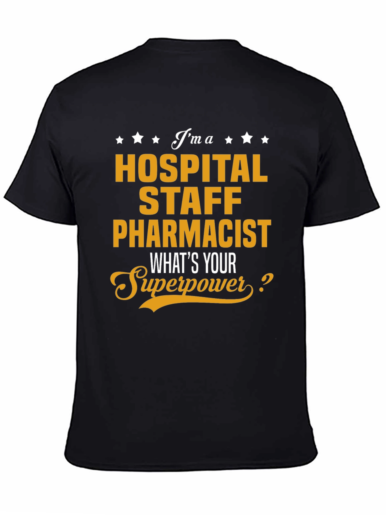 Hospital Staff Pharmacist Superpower T-Shirt