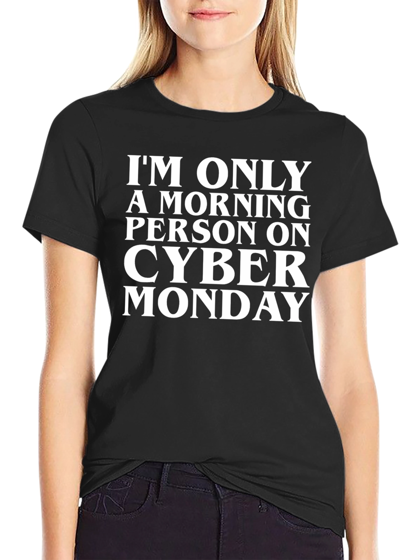 Cyber Monday Morning Person T-Shirt Funny Gift