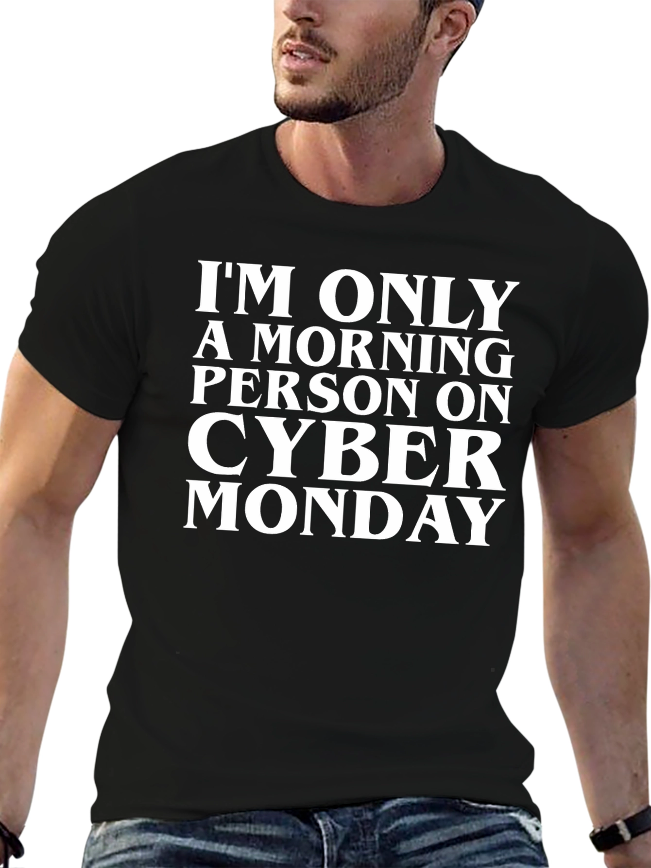 Cyber Monday Morning Person T-Shirt Funny Gift