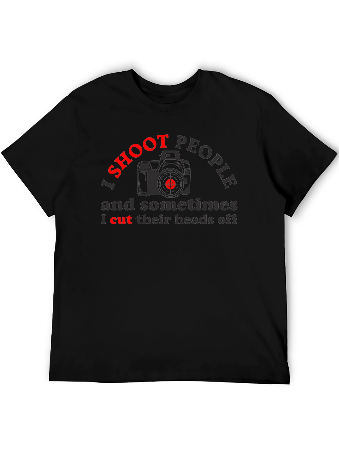 I Shoot People T-Shirt - Photography Humor Tee