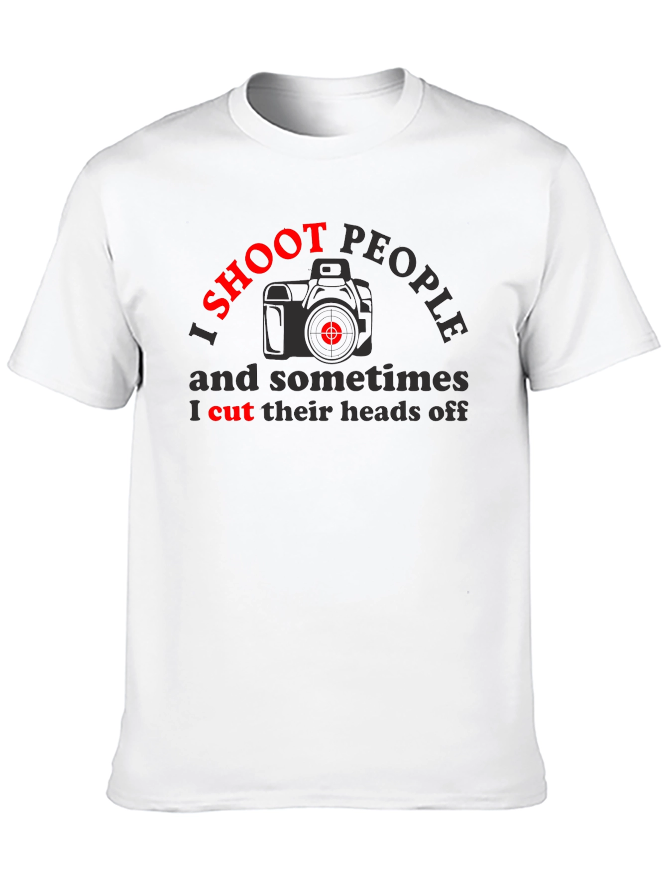 I Shoot People T-Shirt - Photography Humor Tee