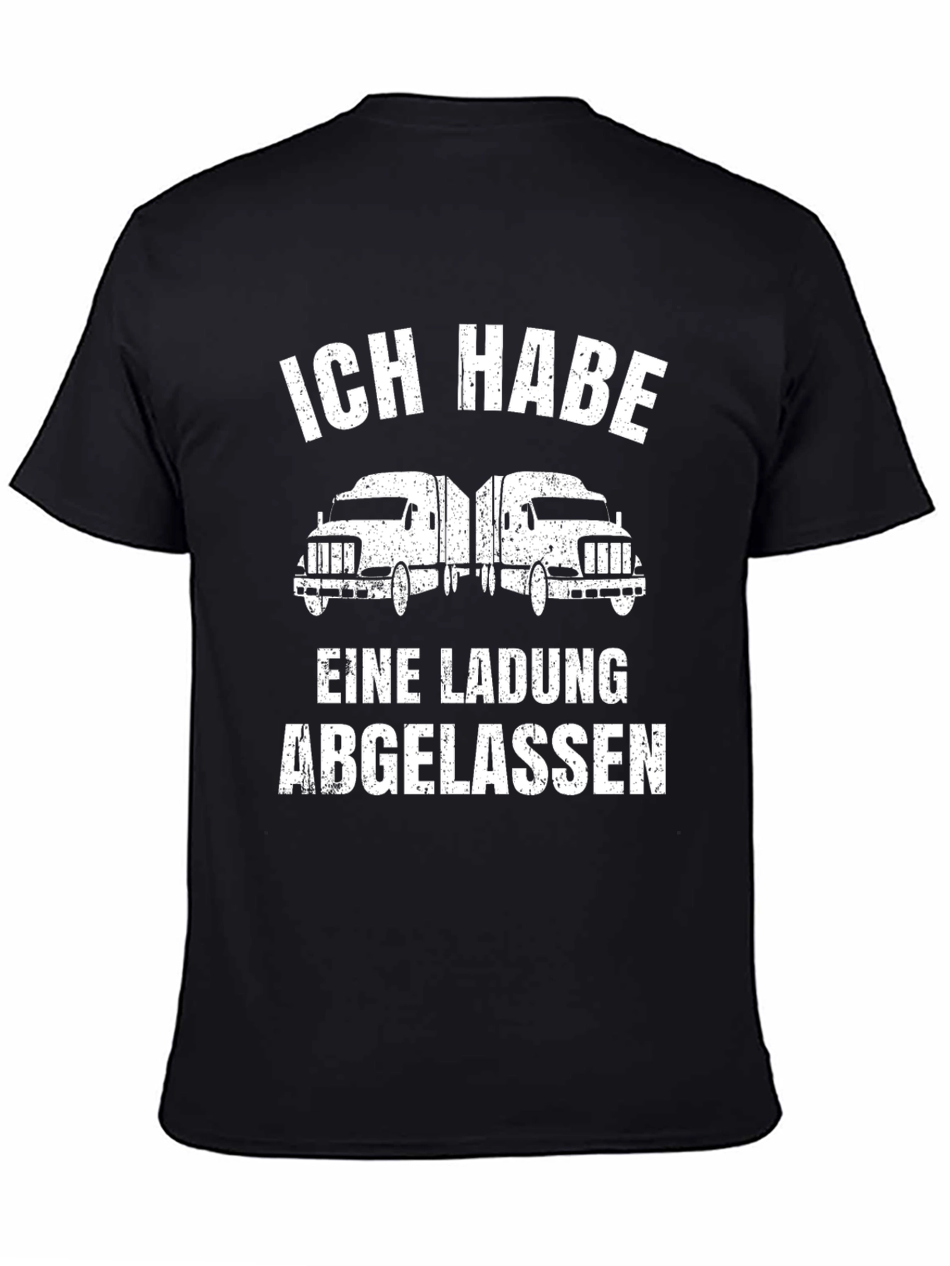 Trucker T-Shirt - Ich Habe Eine Ladung