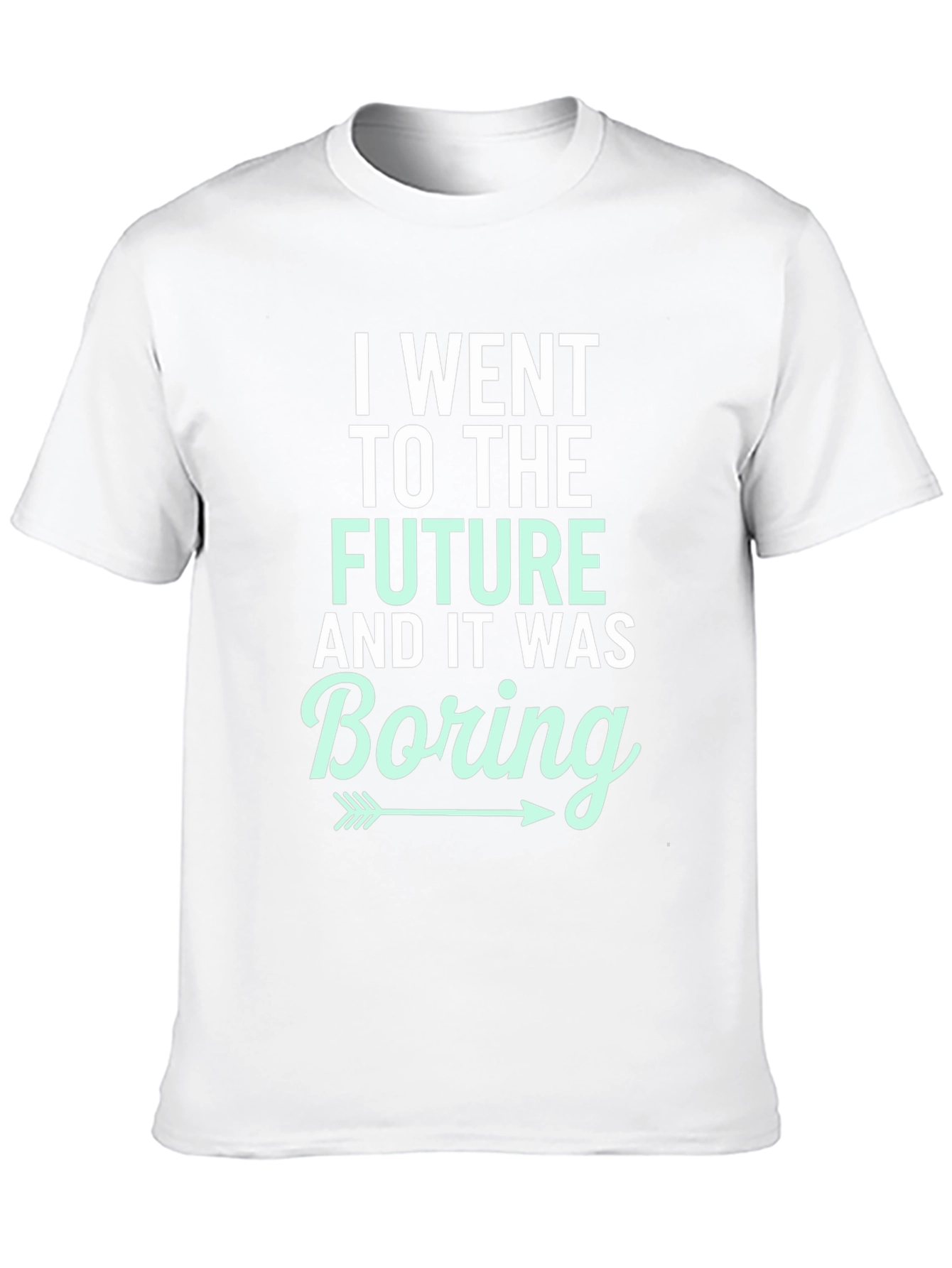 I Went To The Future Boring Graphic T-Shirt