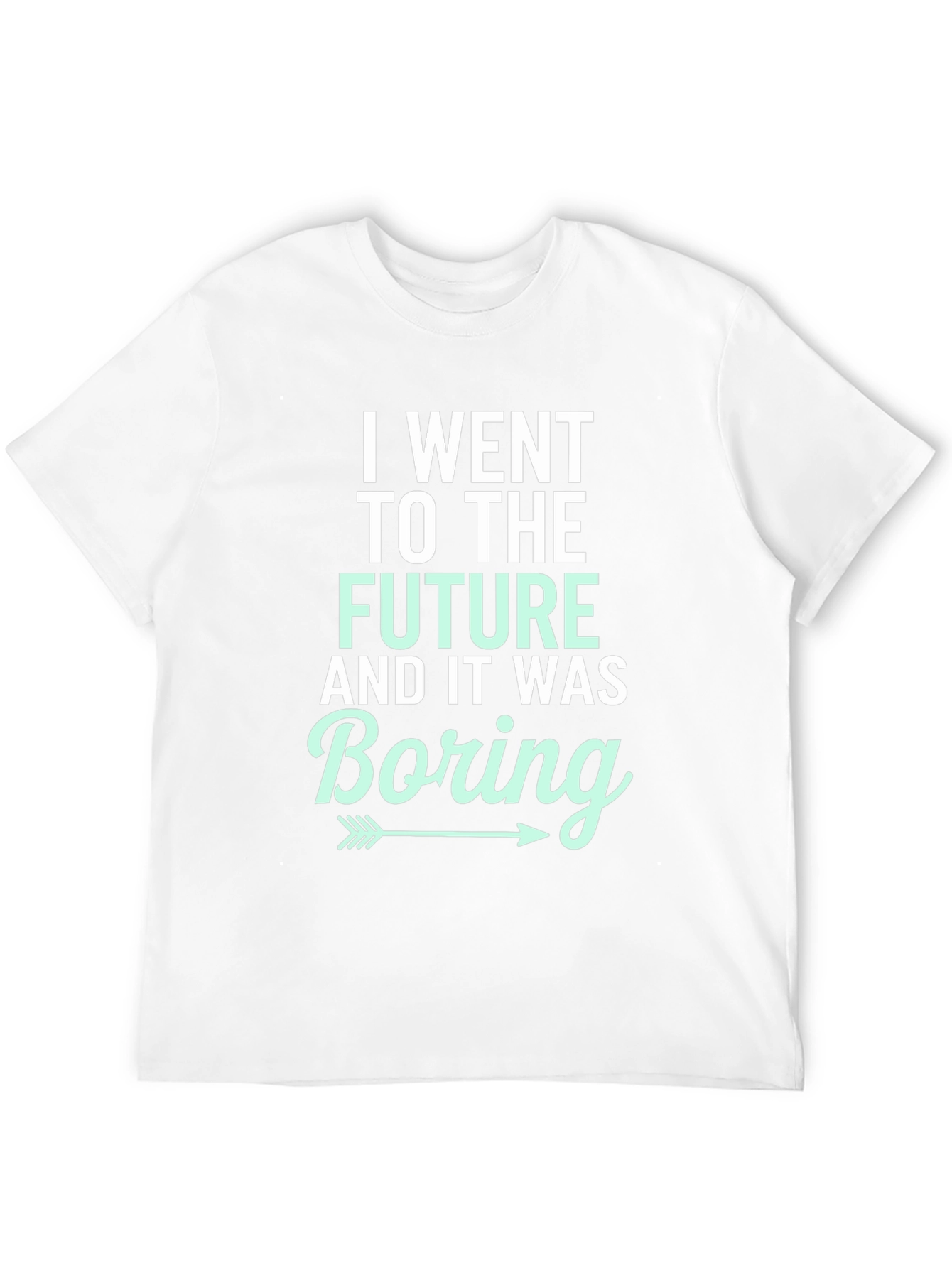 I Went To The Future Boring Graphic T-Shirt