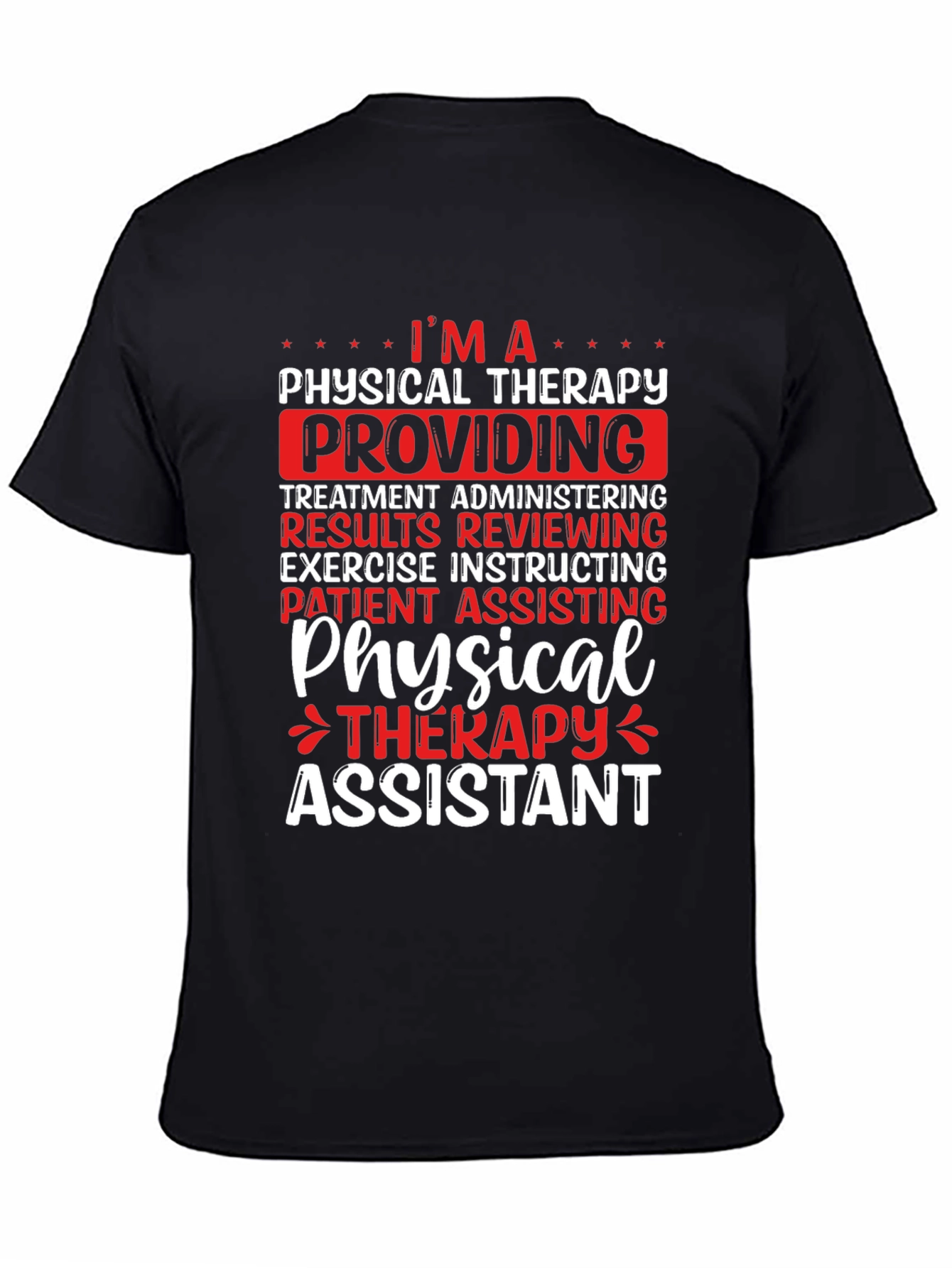 Physical Therapy Assistant T-Shirt