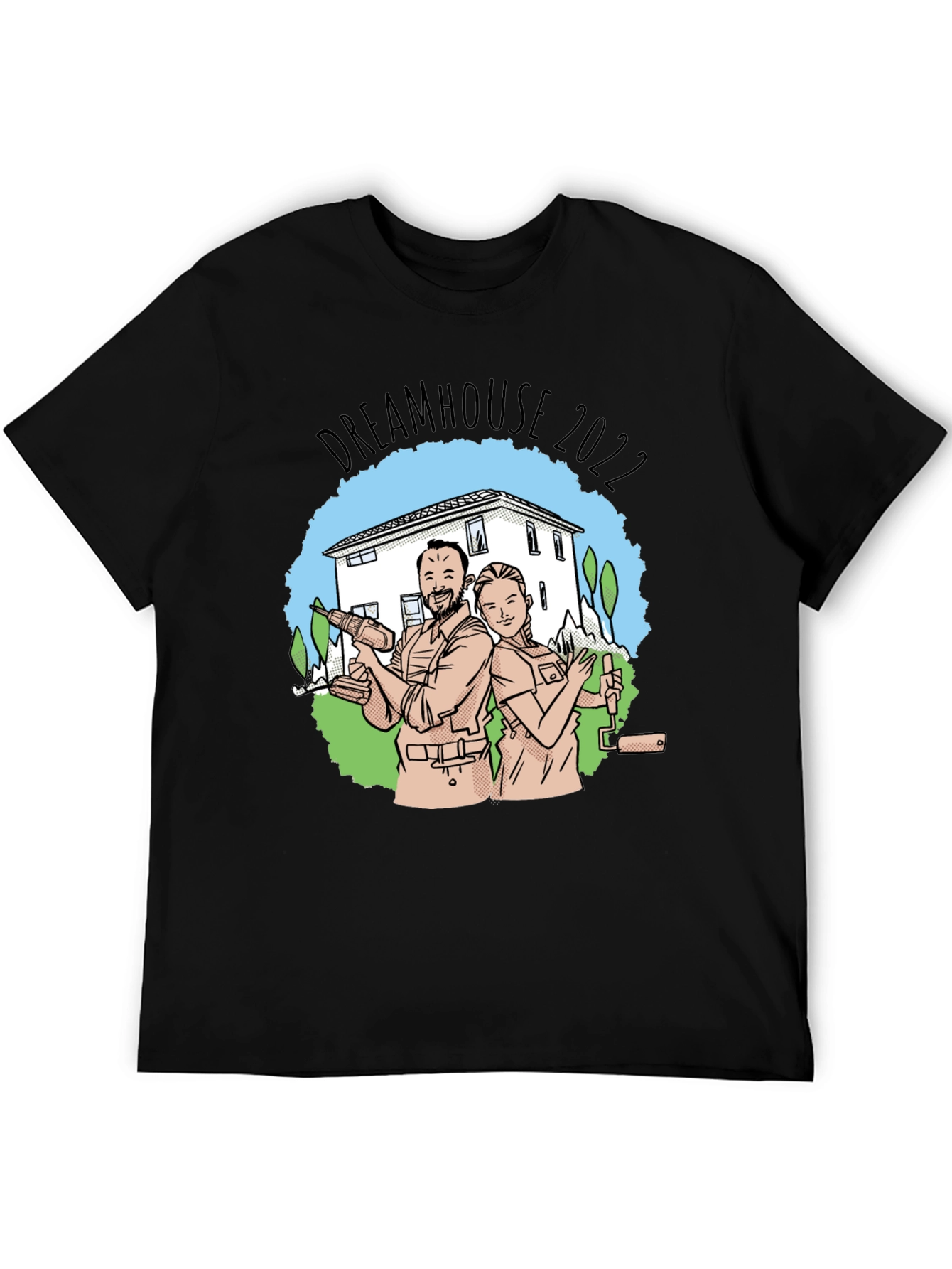 Dreamhouse 2022 T-Shirt - Home Renovation Project