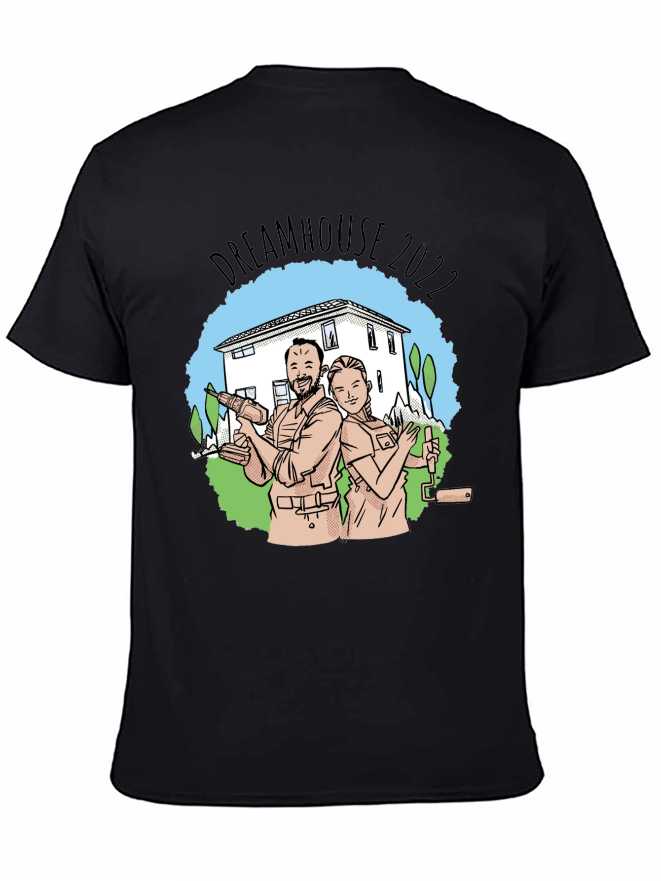 Dreamhouse 2022 T-Shirt - Home Renovation Project