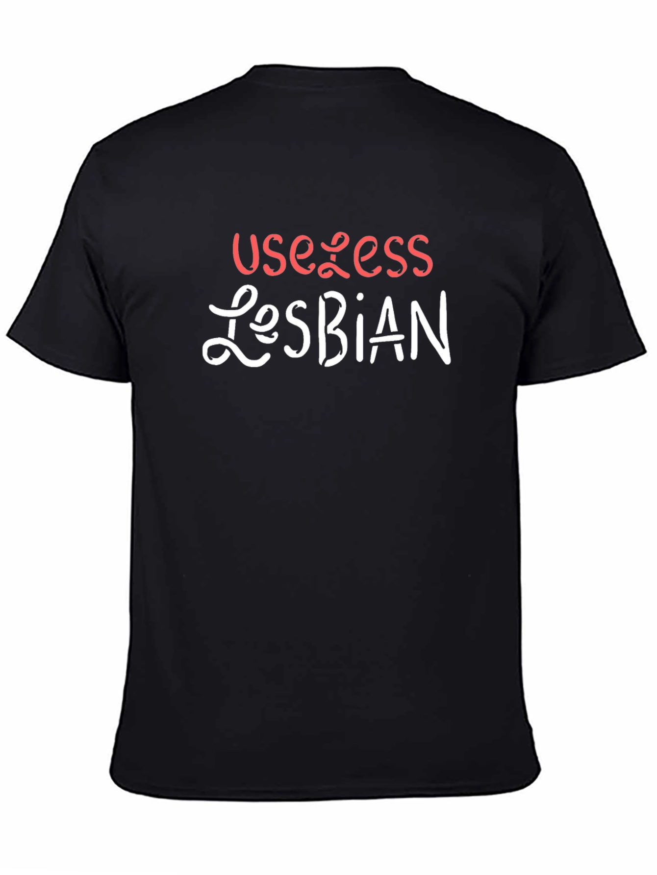 Useless Lesbian Black T-Shirt