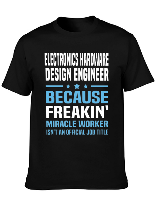Electronics Hardware Design Engineer Funny T-Shirt