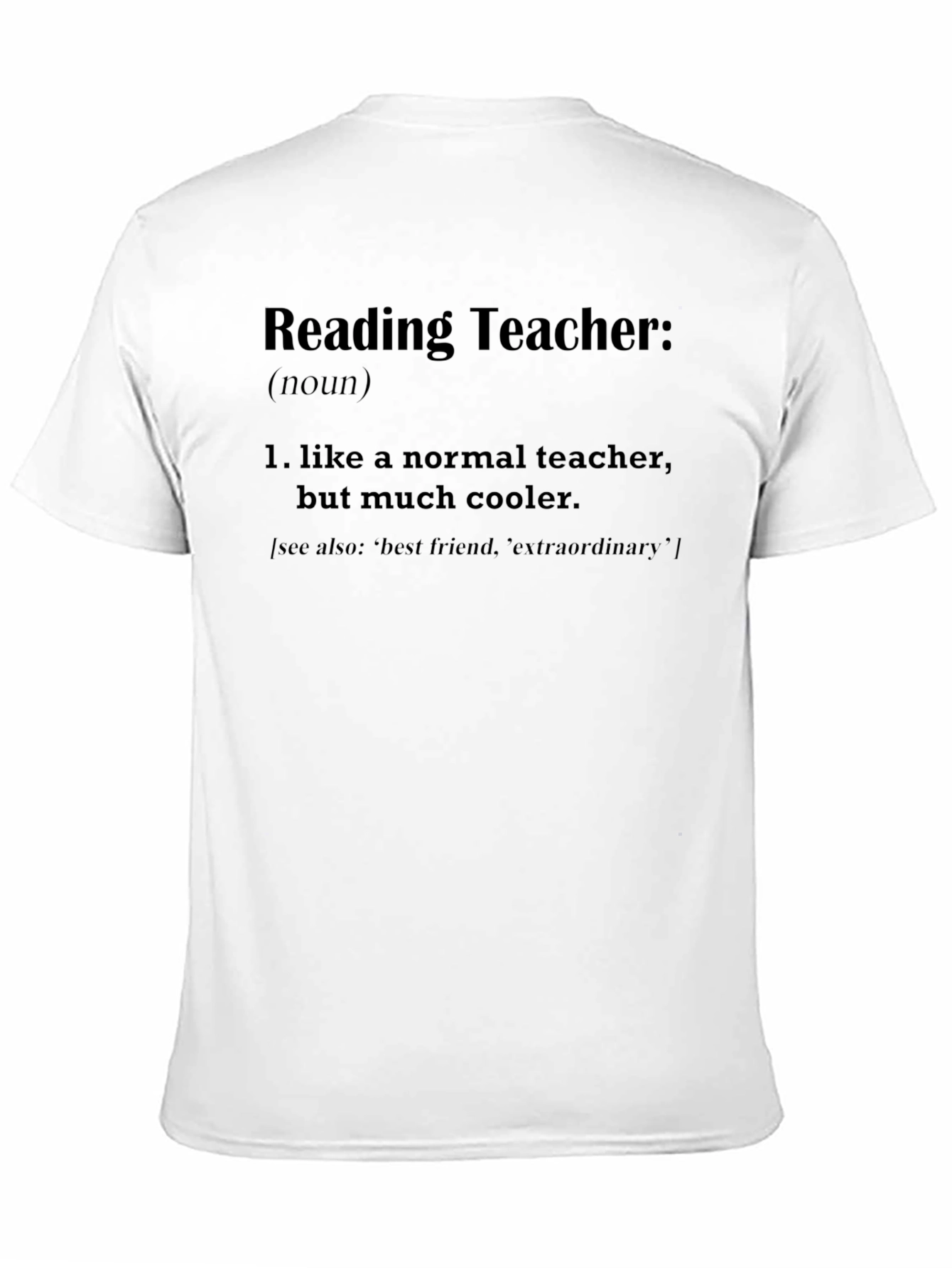 Reading Teacher Definition T-Shirt - Cool Teacher Gift